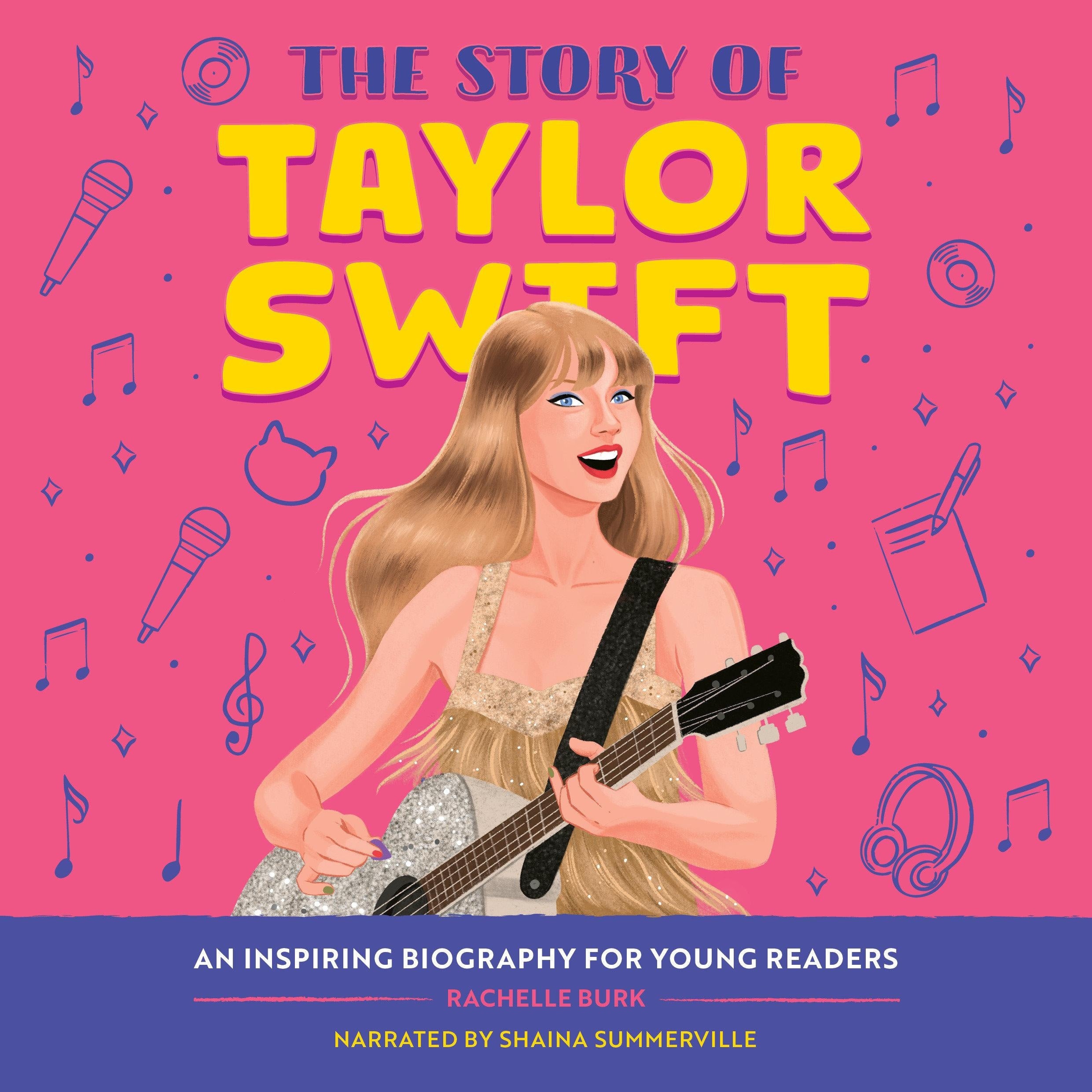 The Story of Taylor Swift