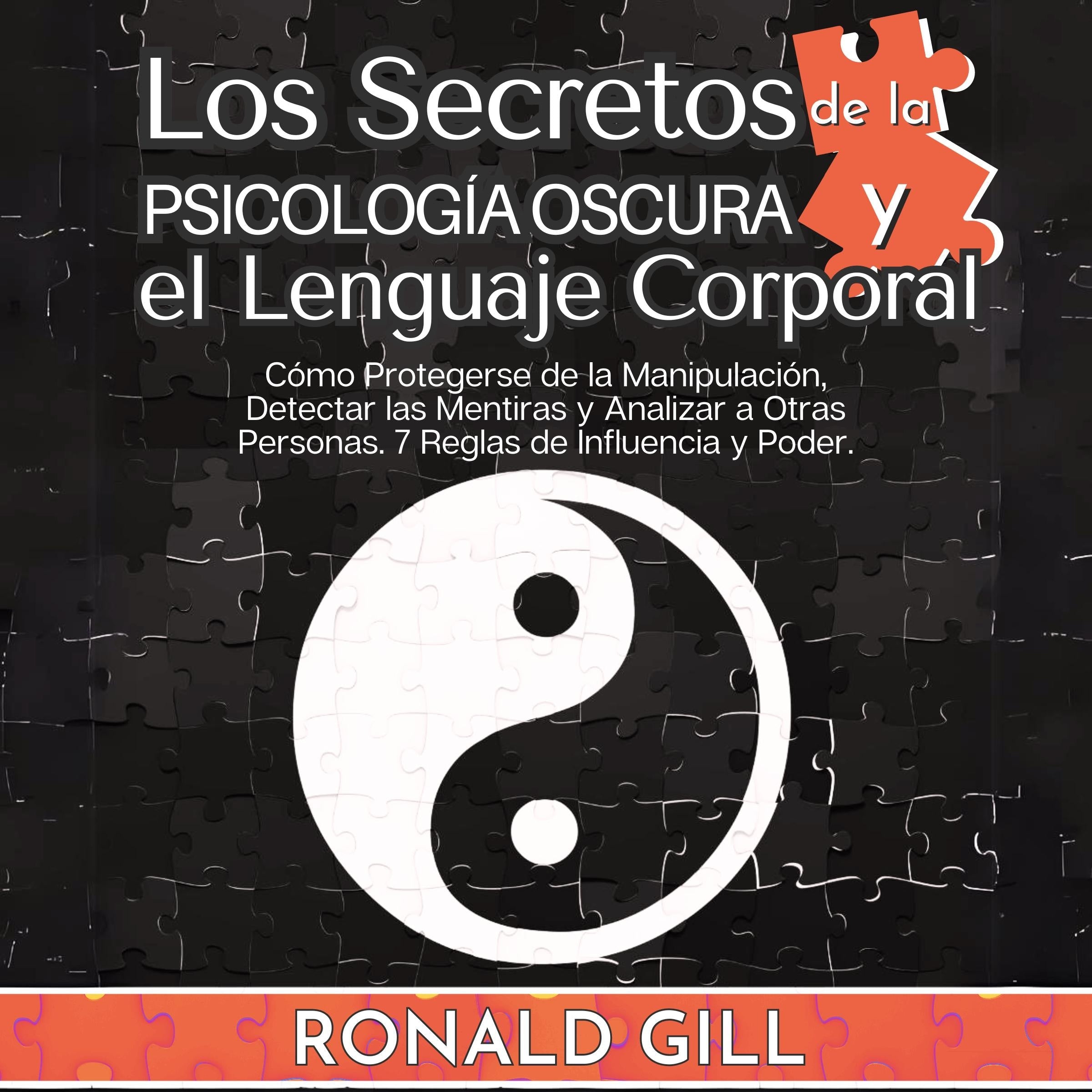 Los Secretos De La Psicología Oscura Y El Lenguaje Corporal