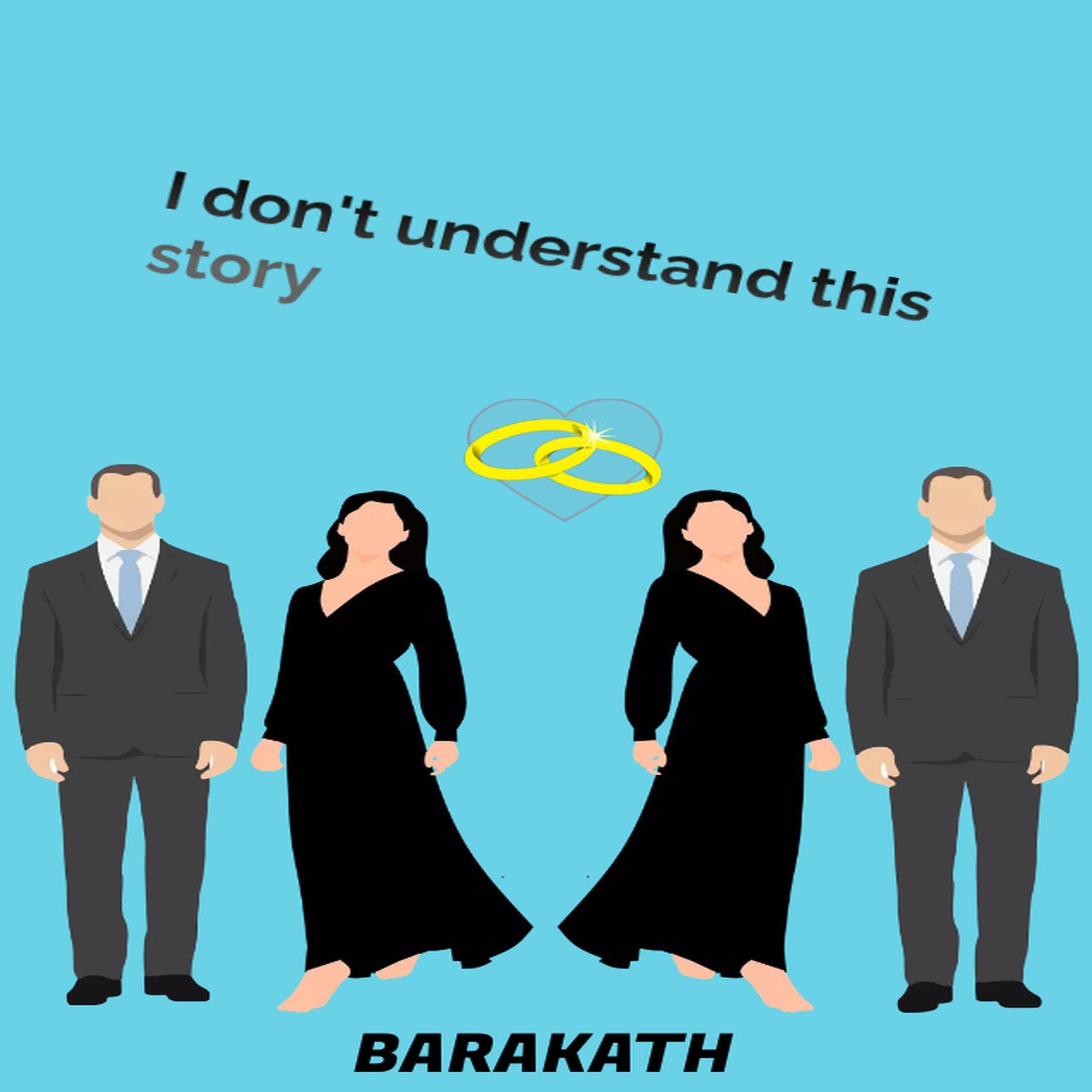 I don't understand this story.