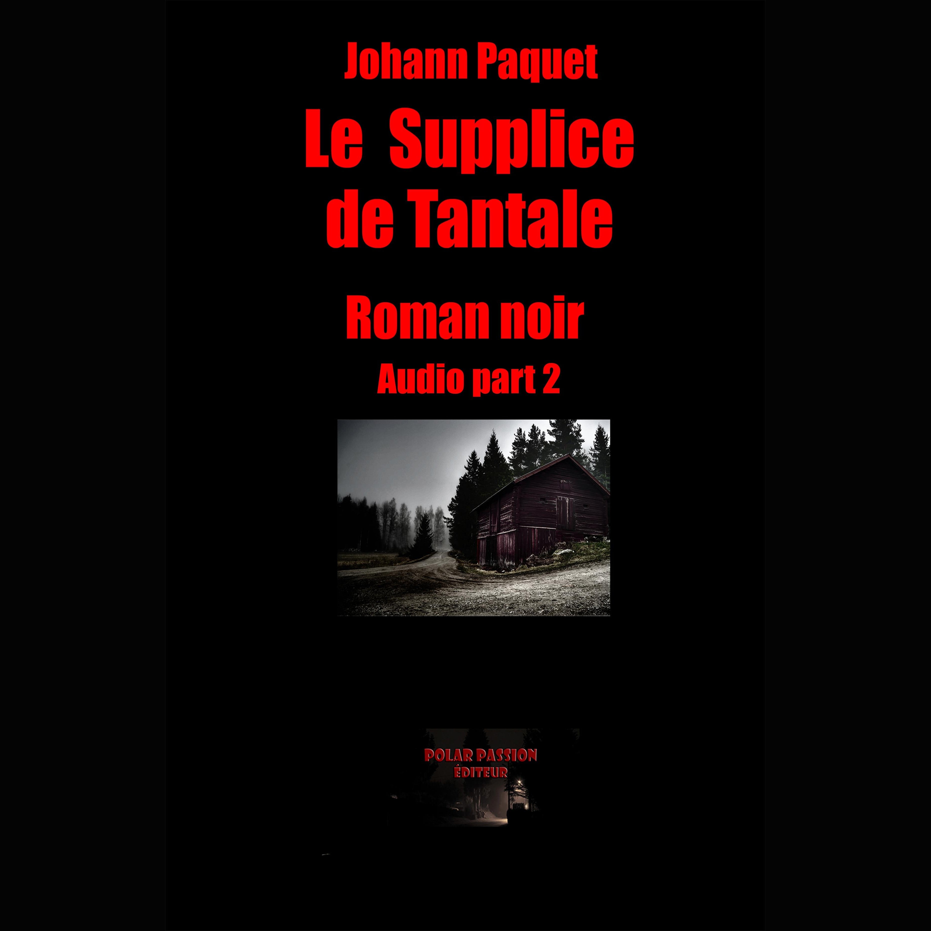 Le Supplice de Tantale (part2)