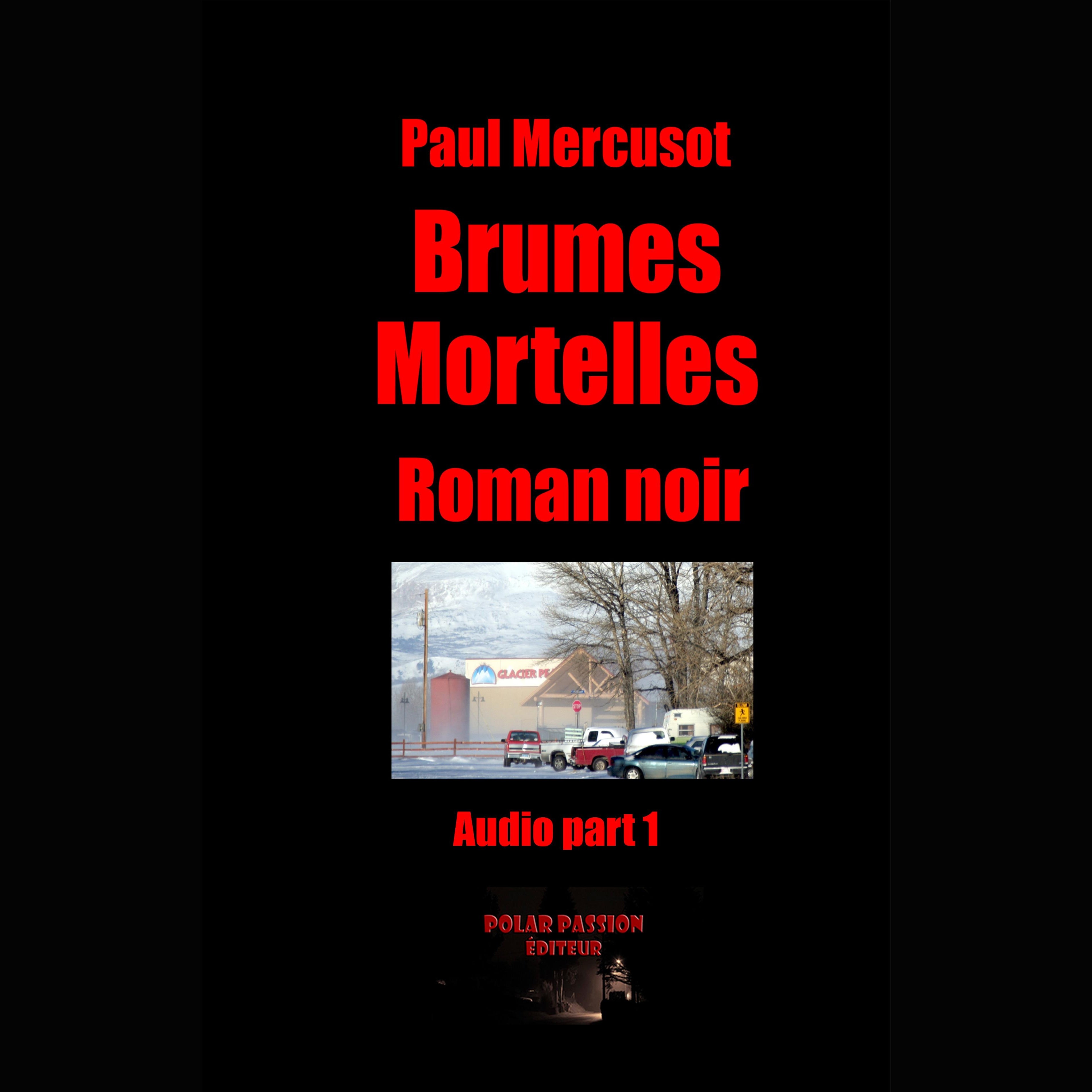 Brumes mortelles (part1)