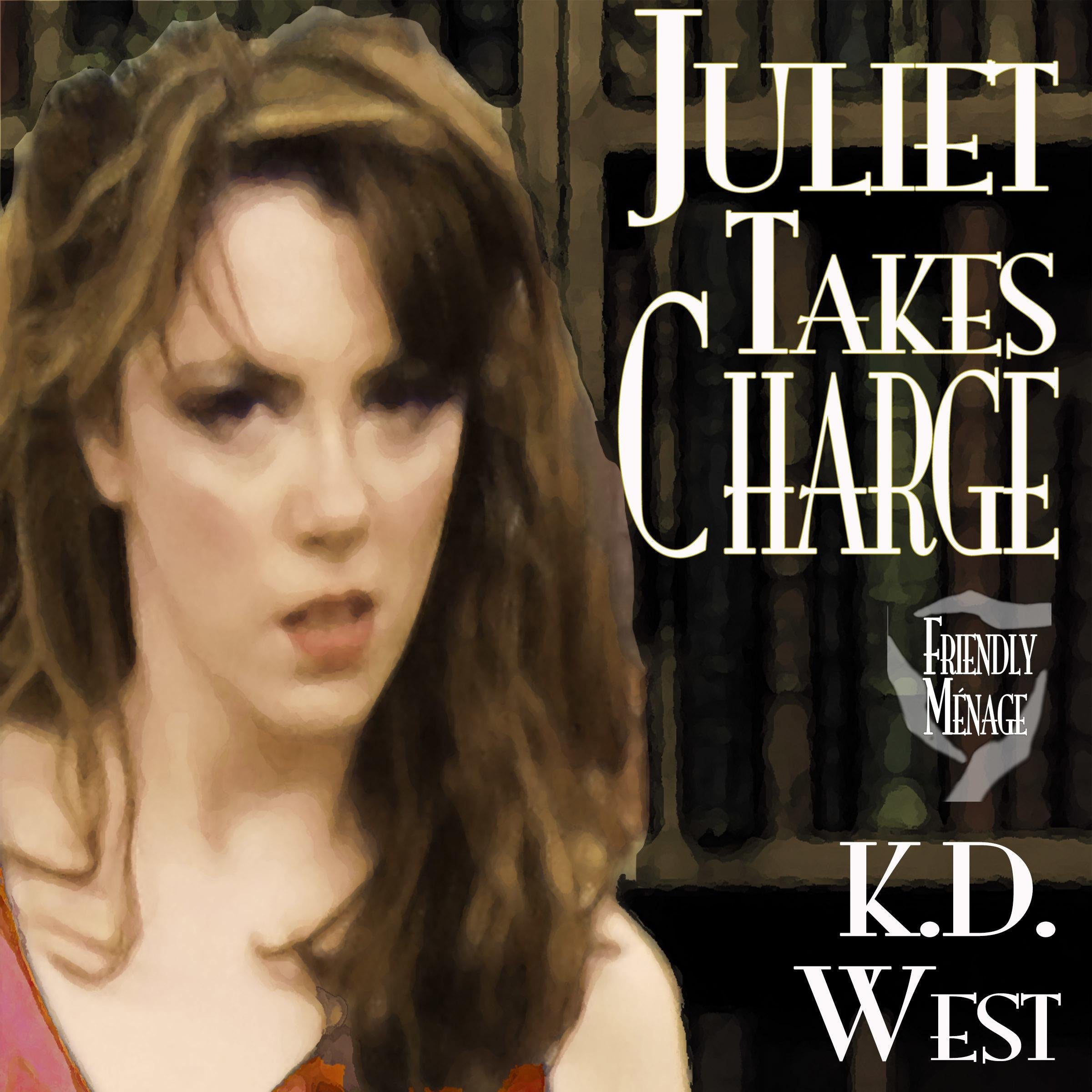 Juliet Takes Charge