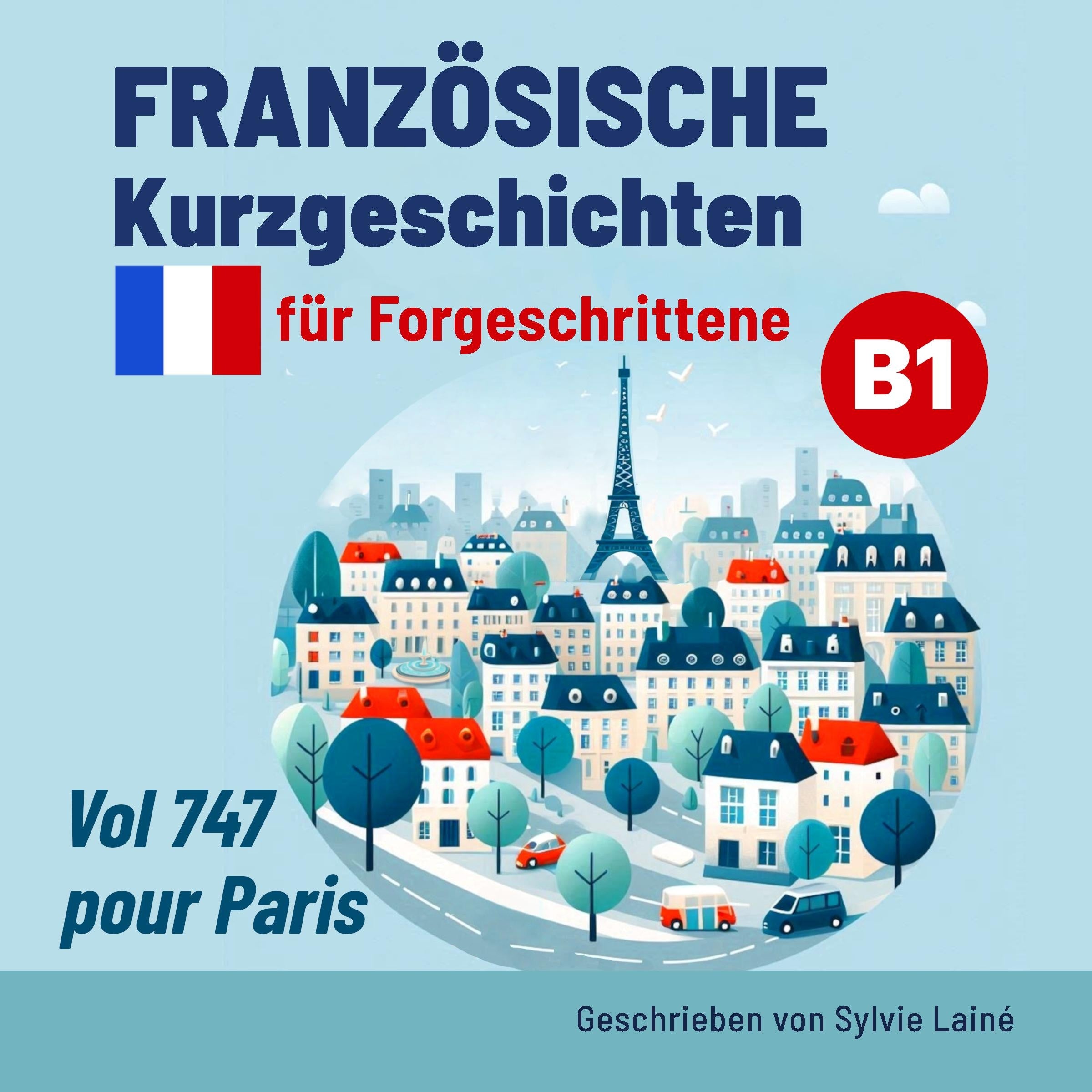Französische Kurzgeschichten für Fortgeschrittene B1
