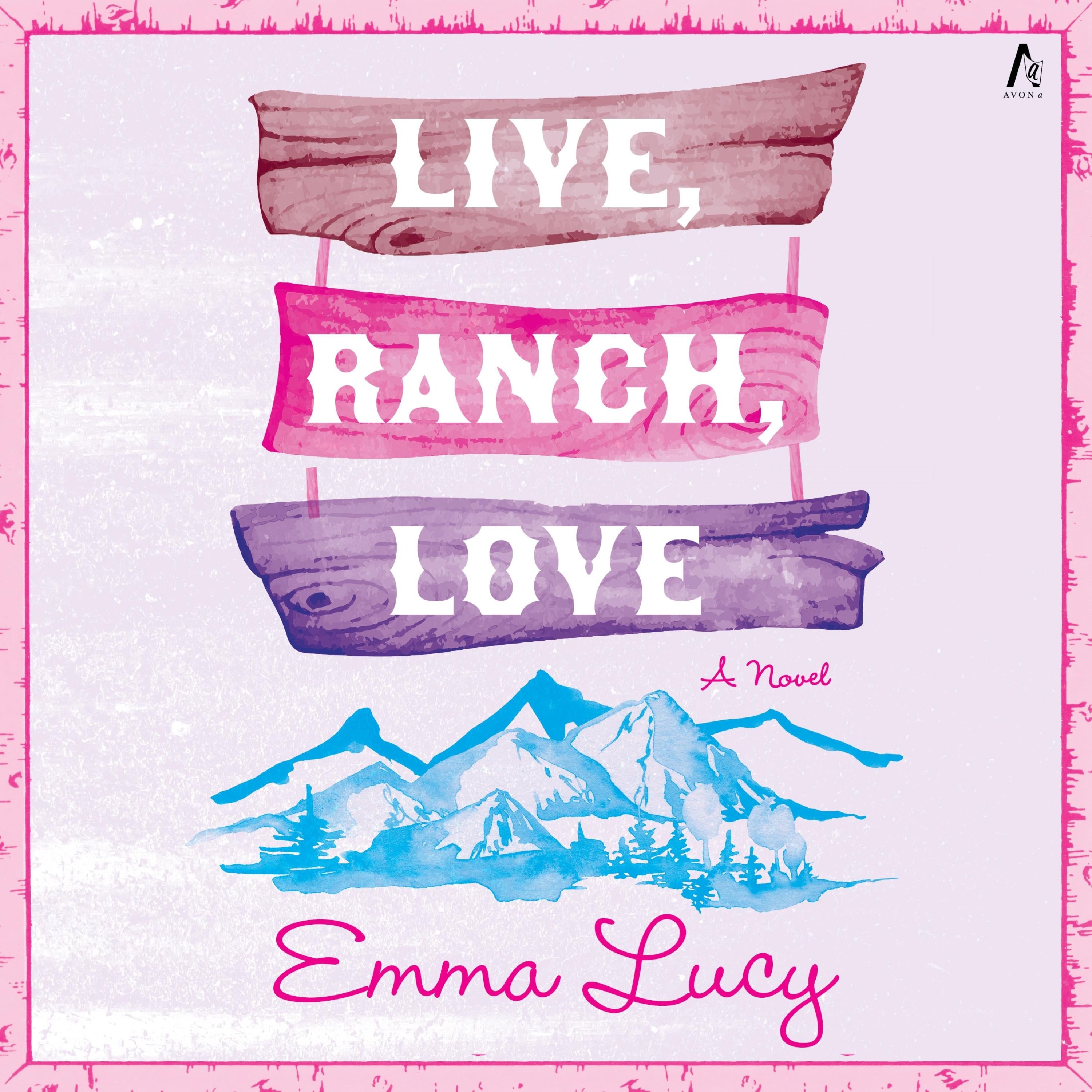 Live, Ranch, Love