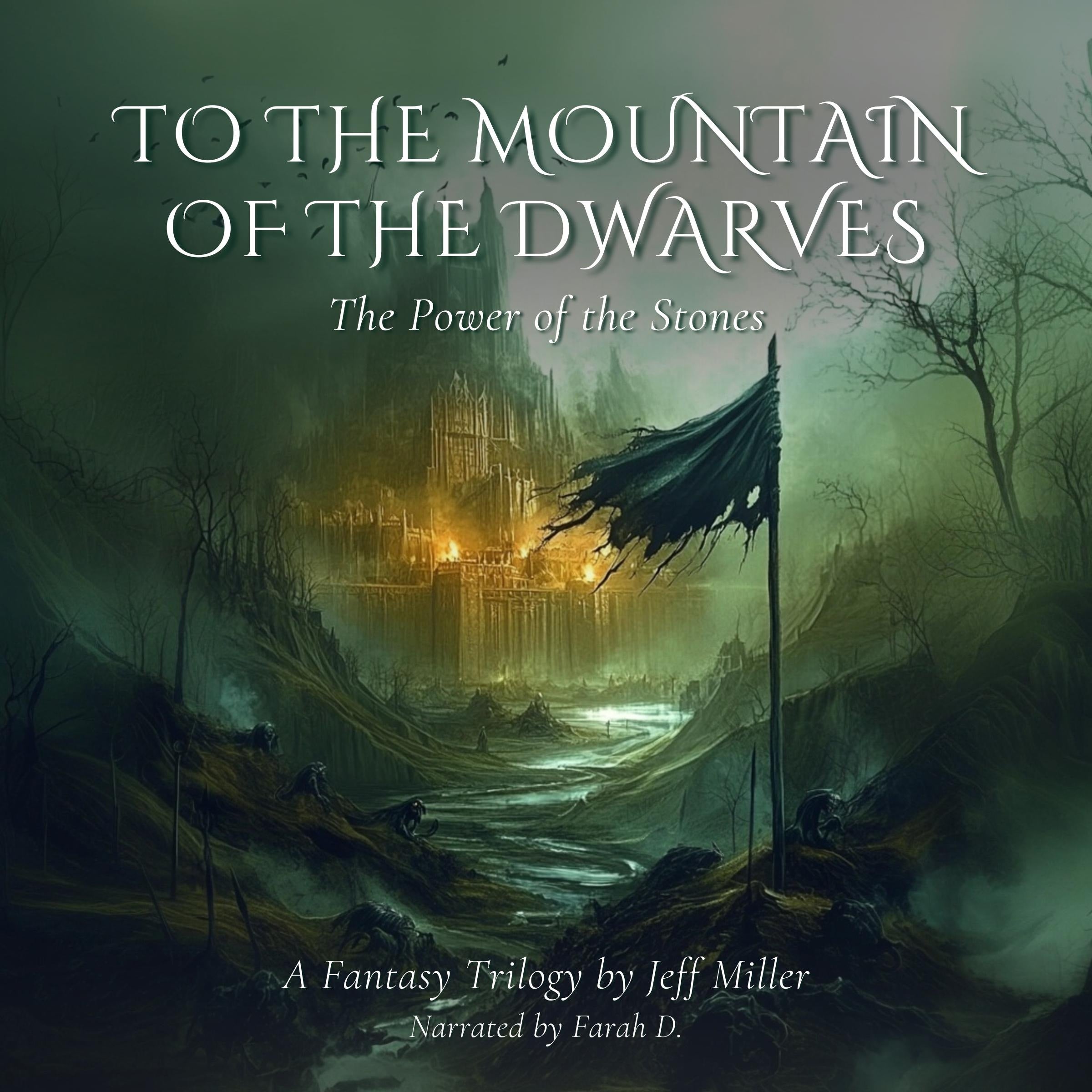 To The Mountain of the Dwarves
