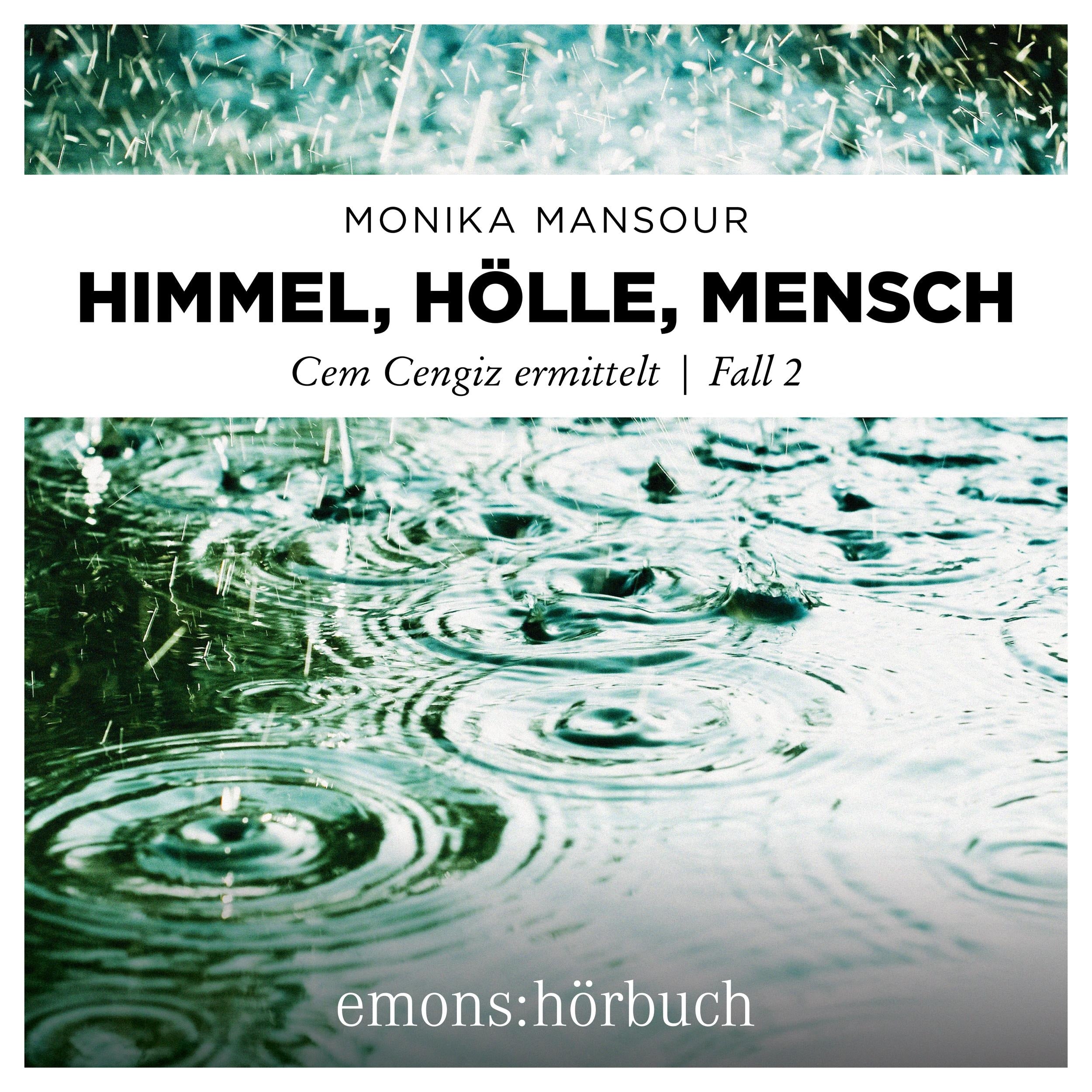 Himmel, Hölle, Mensch - Cem Cengiz ermittelt, Fall 1 (Ungekürzt)