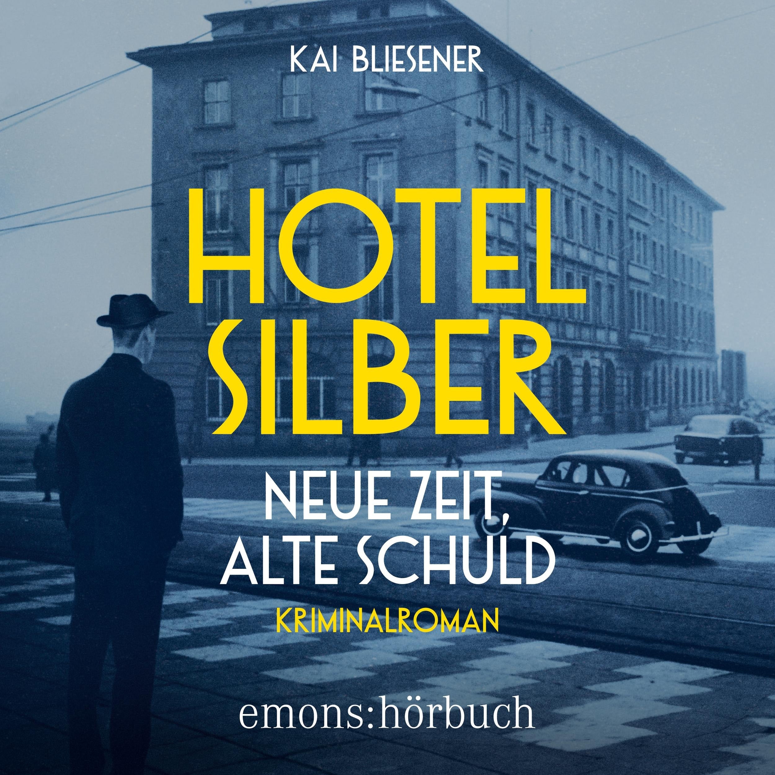 Hotel Silber - neue Zeit, alte Schuld - Kriminalroman (Ungekürzt)