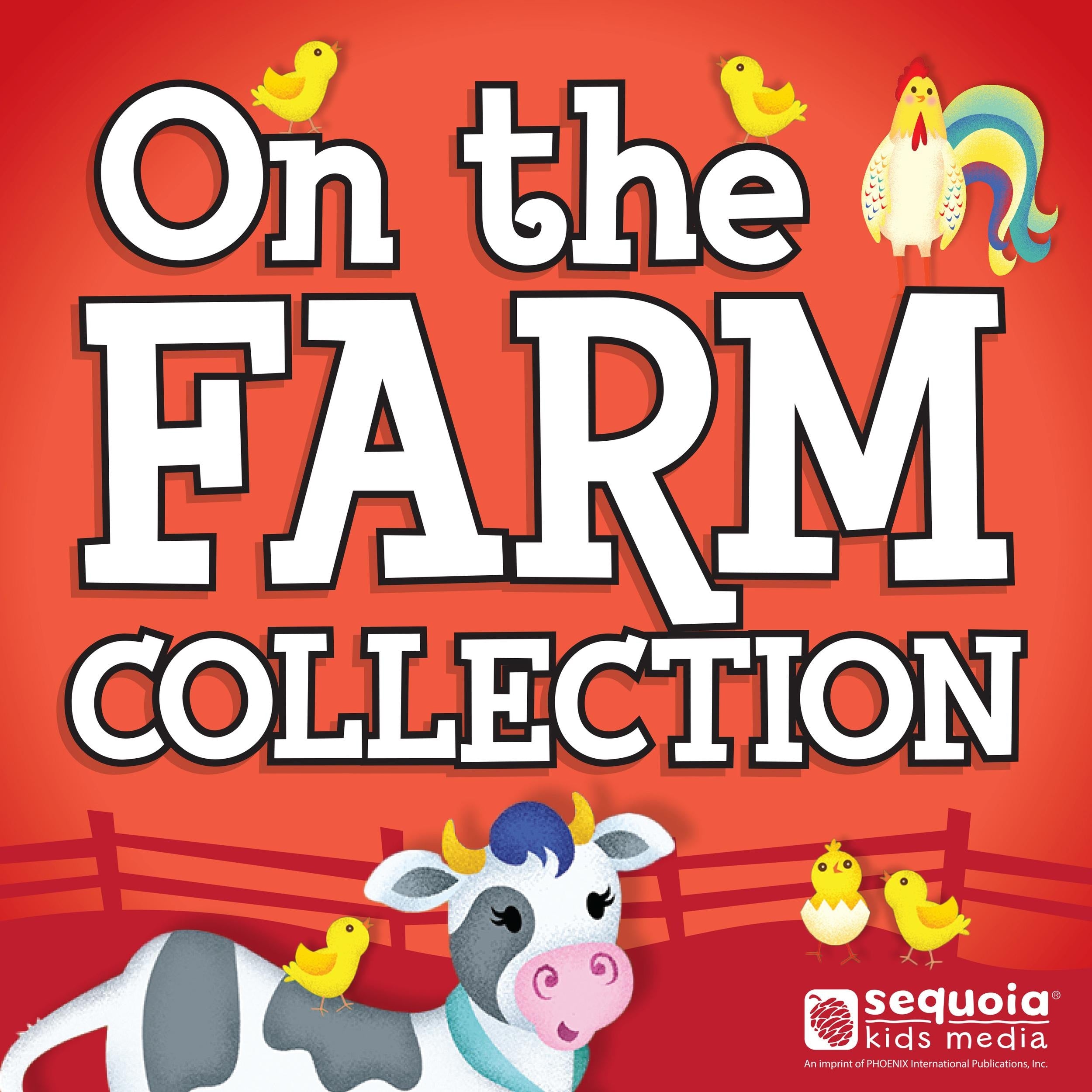 On the Farm Collection (Unabridged)