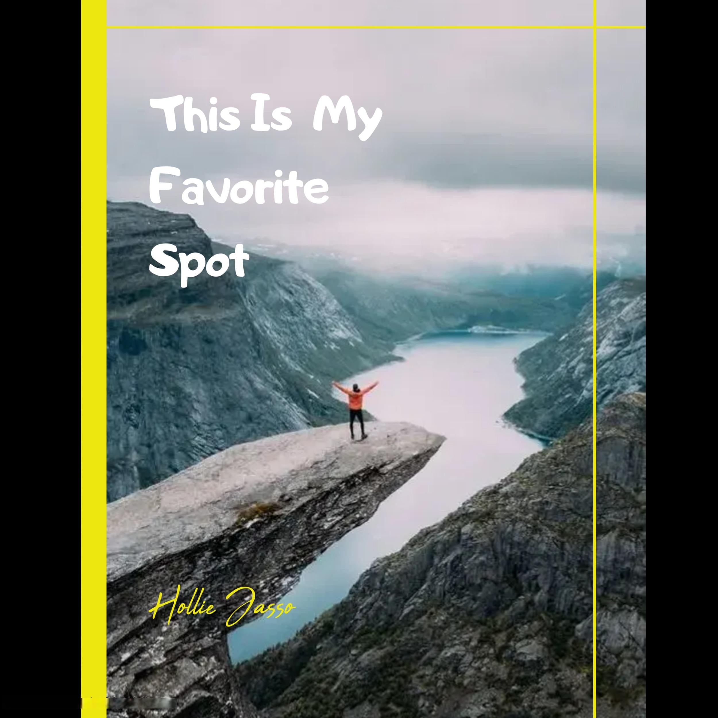 This Is My Favorite Spot