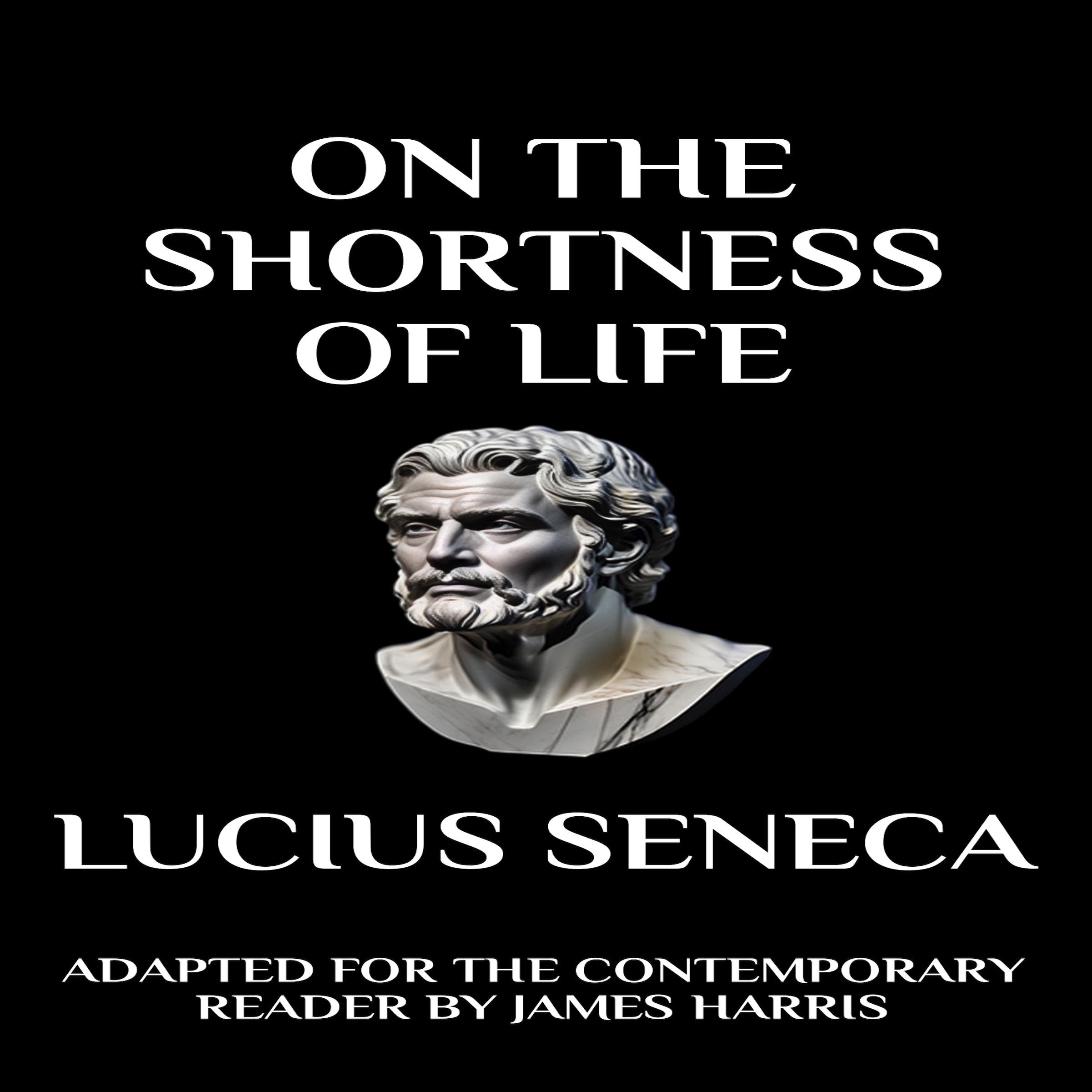 On the Shortness of Life