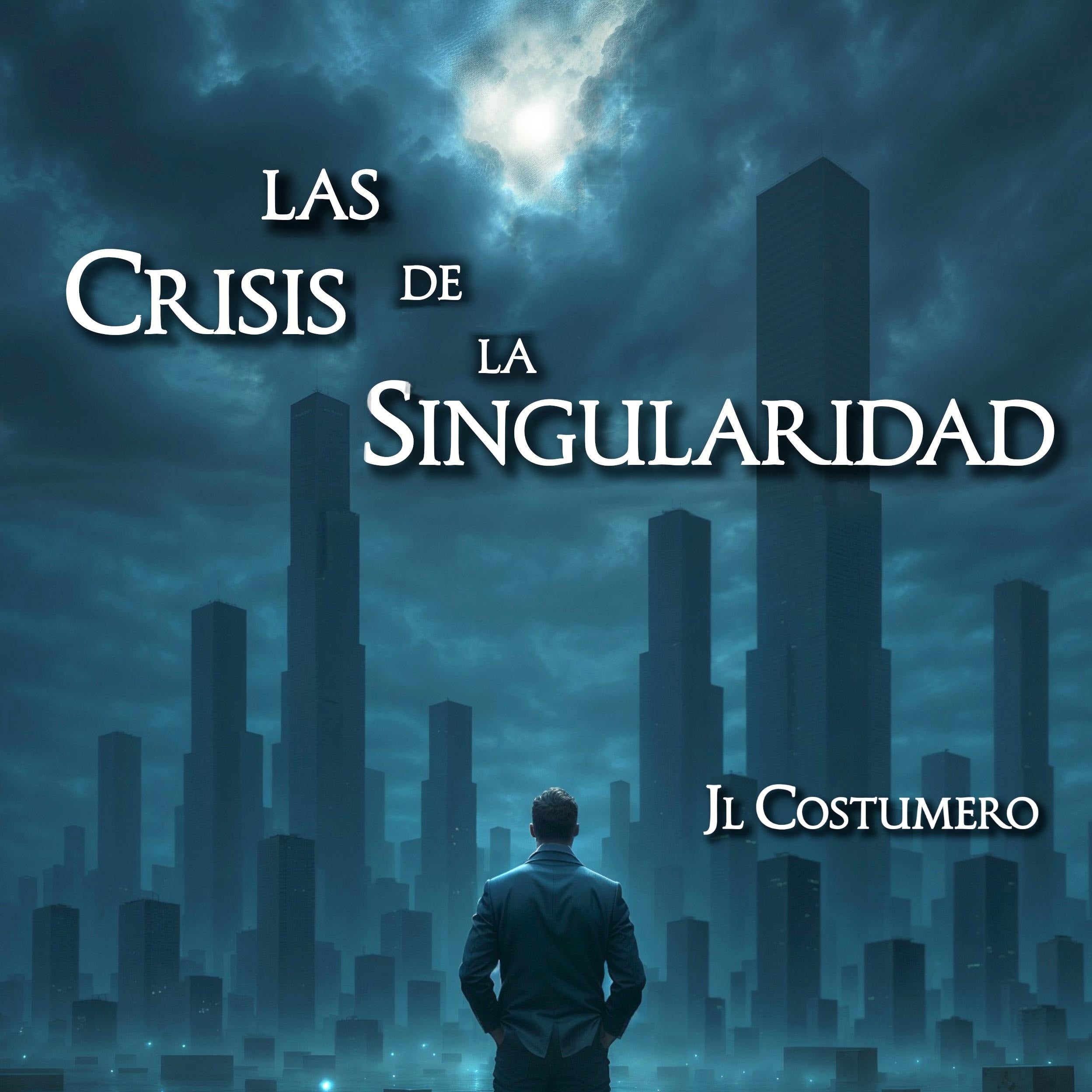 Las Crisis de la Singularidad