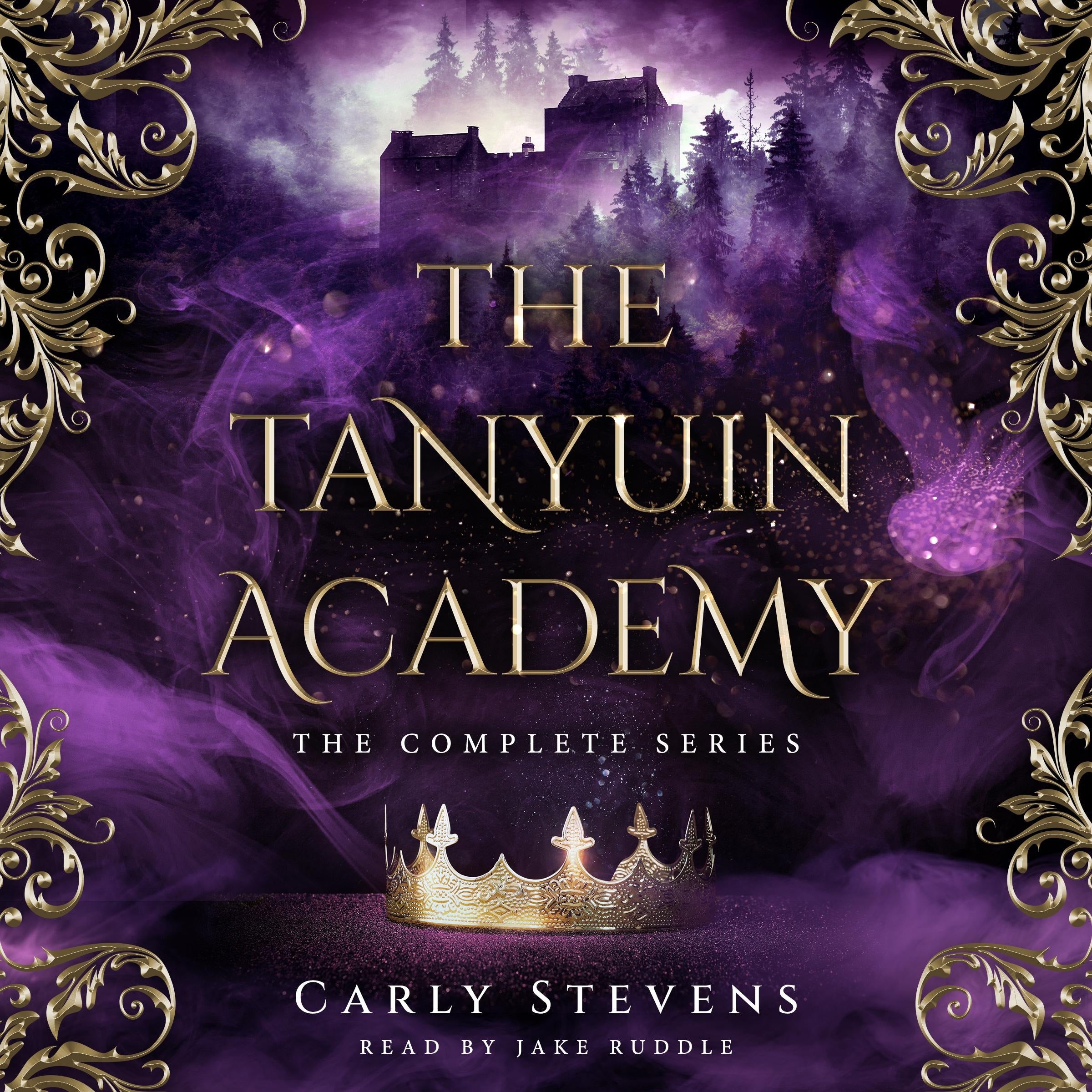 The Tanyuin Academy: The Complete Series (Books 1-3)