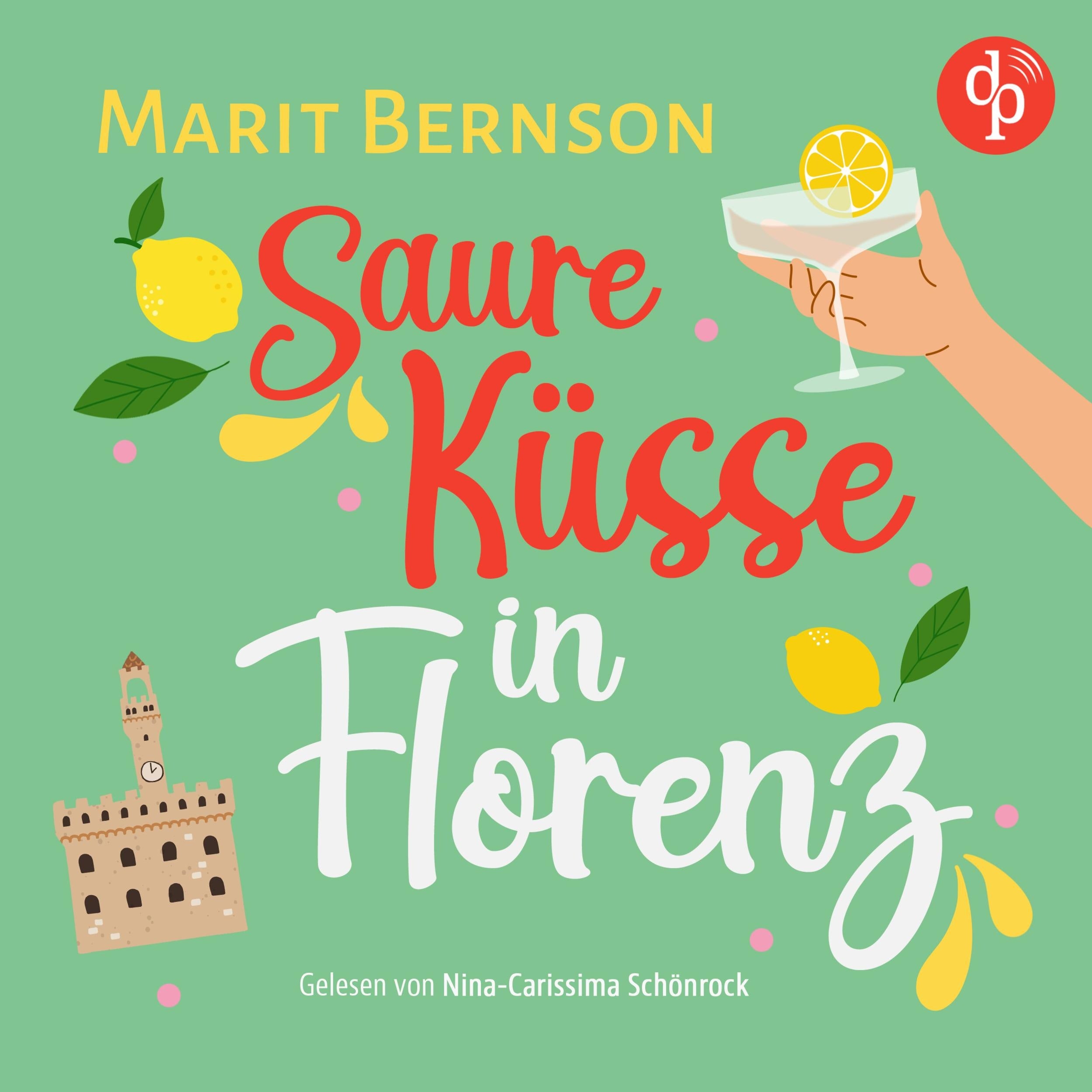 Saure Küsse in Florenz - Romance Hörbuch (Ungekürzt)