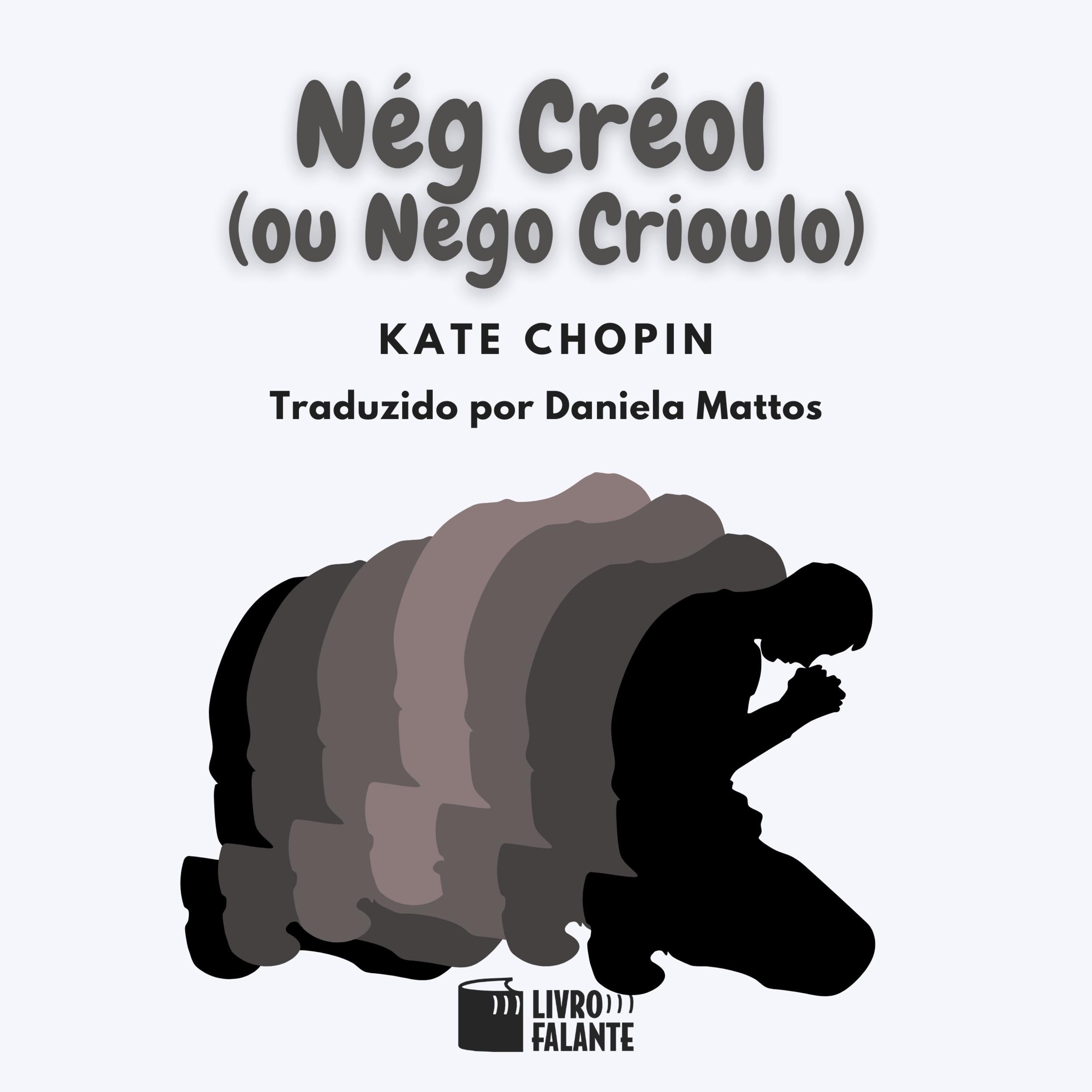 Nég Créol (ou Nego Crioulo) - Conto