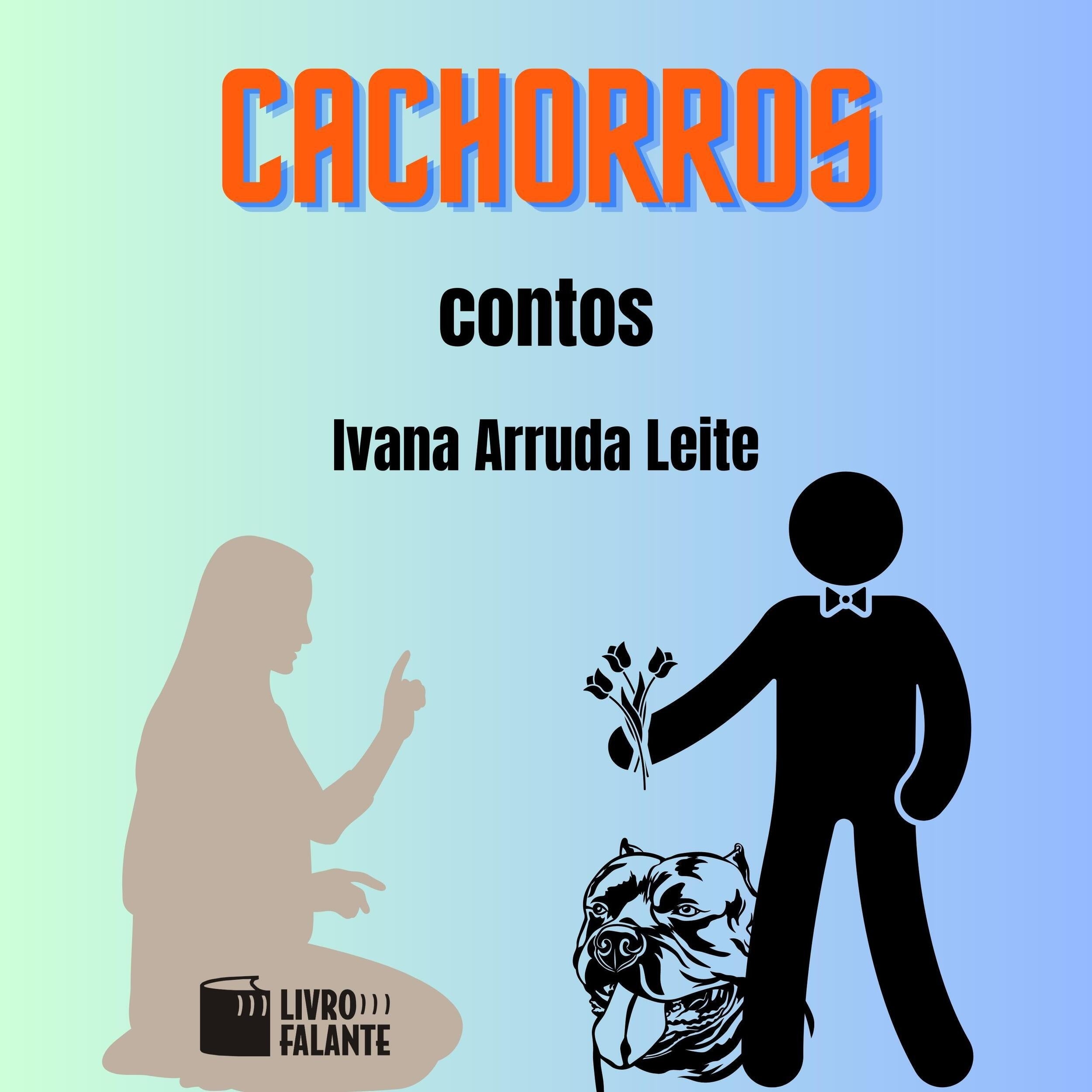 Cachorros - Contos