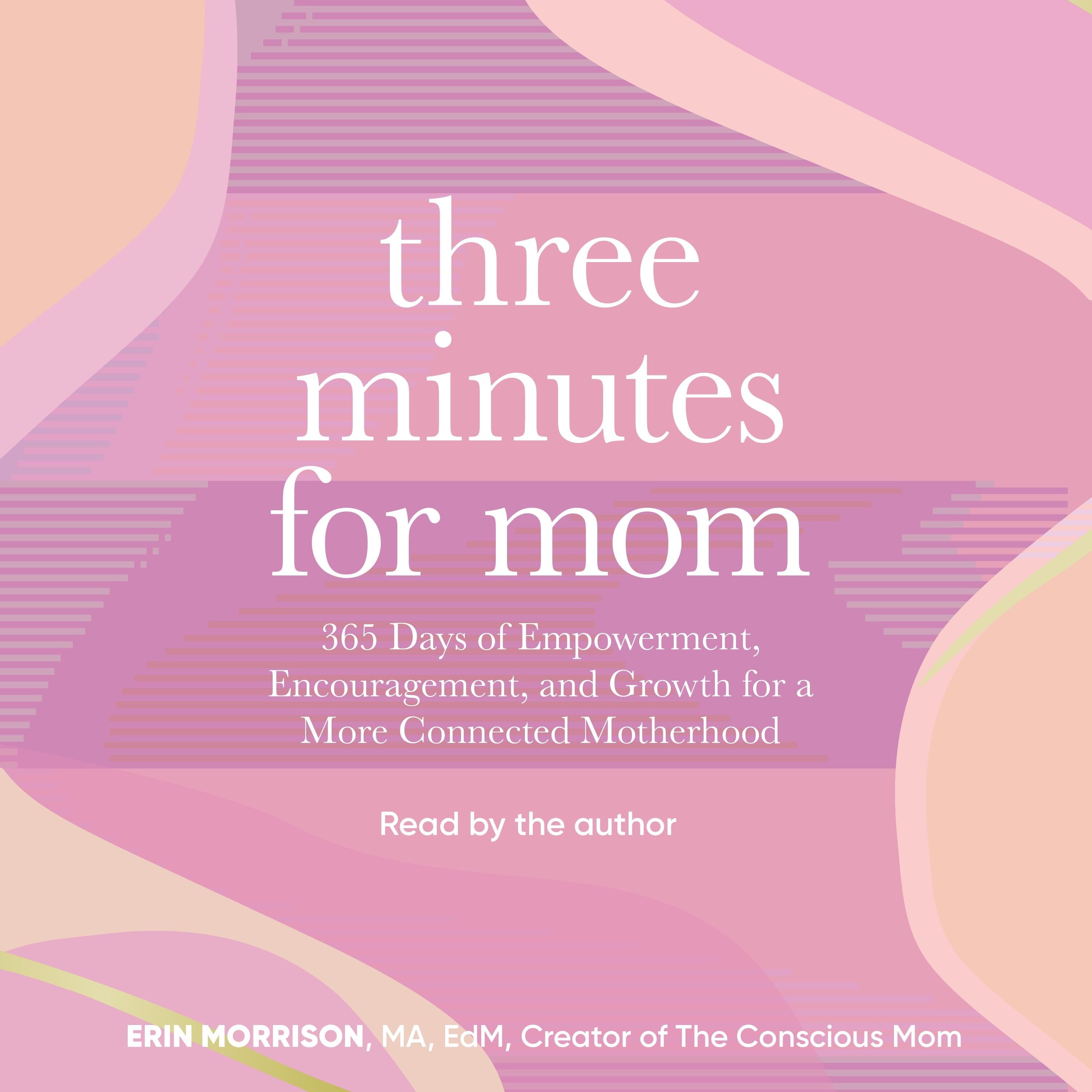 Three Minutes for Mom
