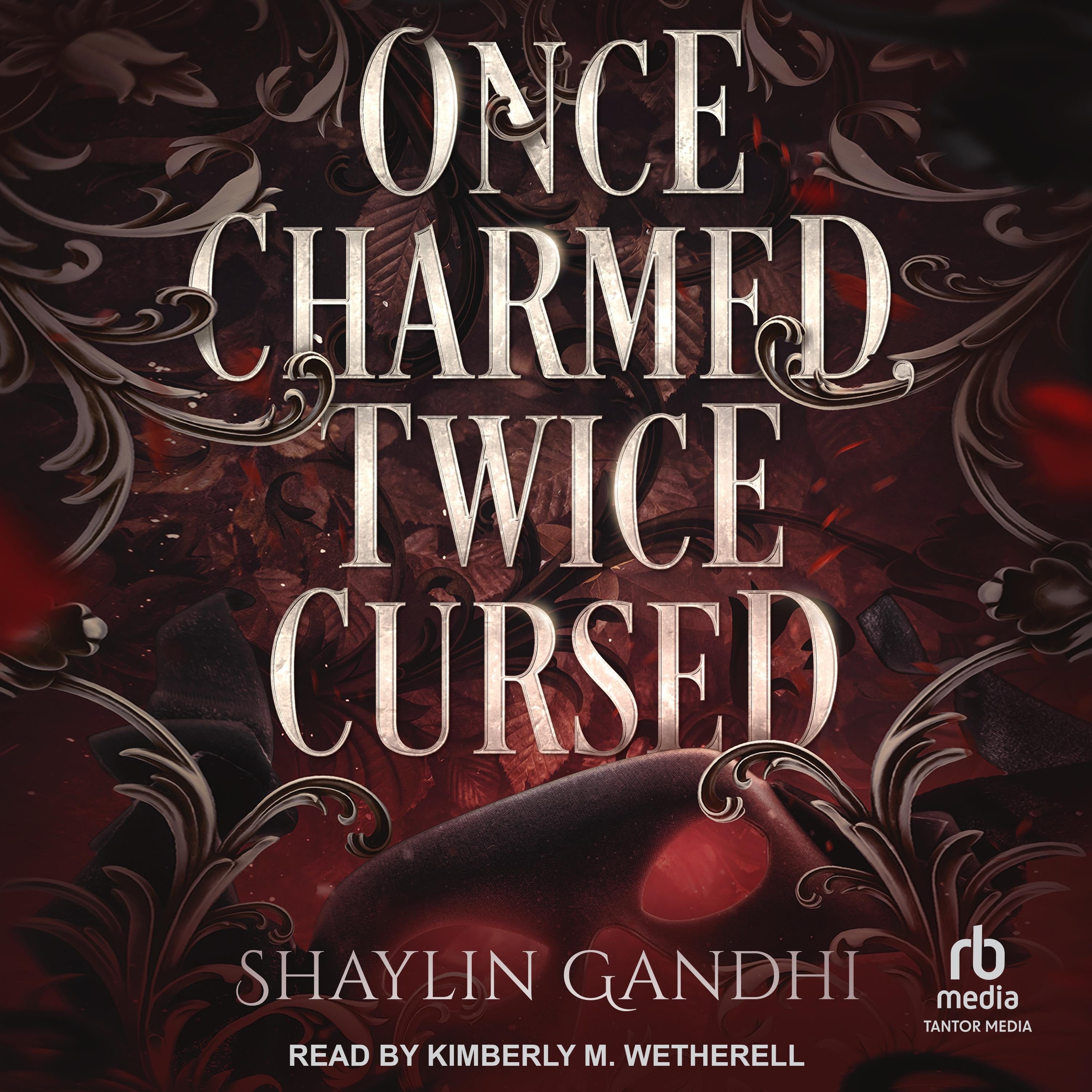 Once Charmed, Twice Cursed