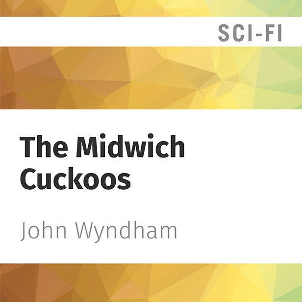 The Midwich Cuckoos