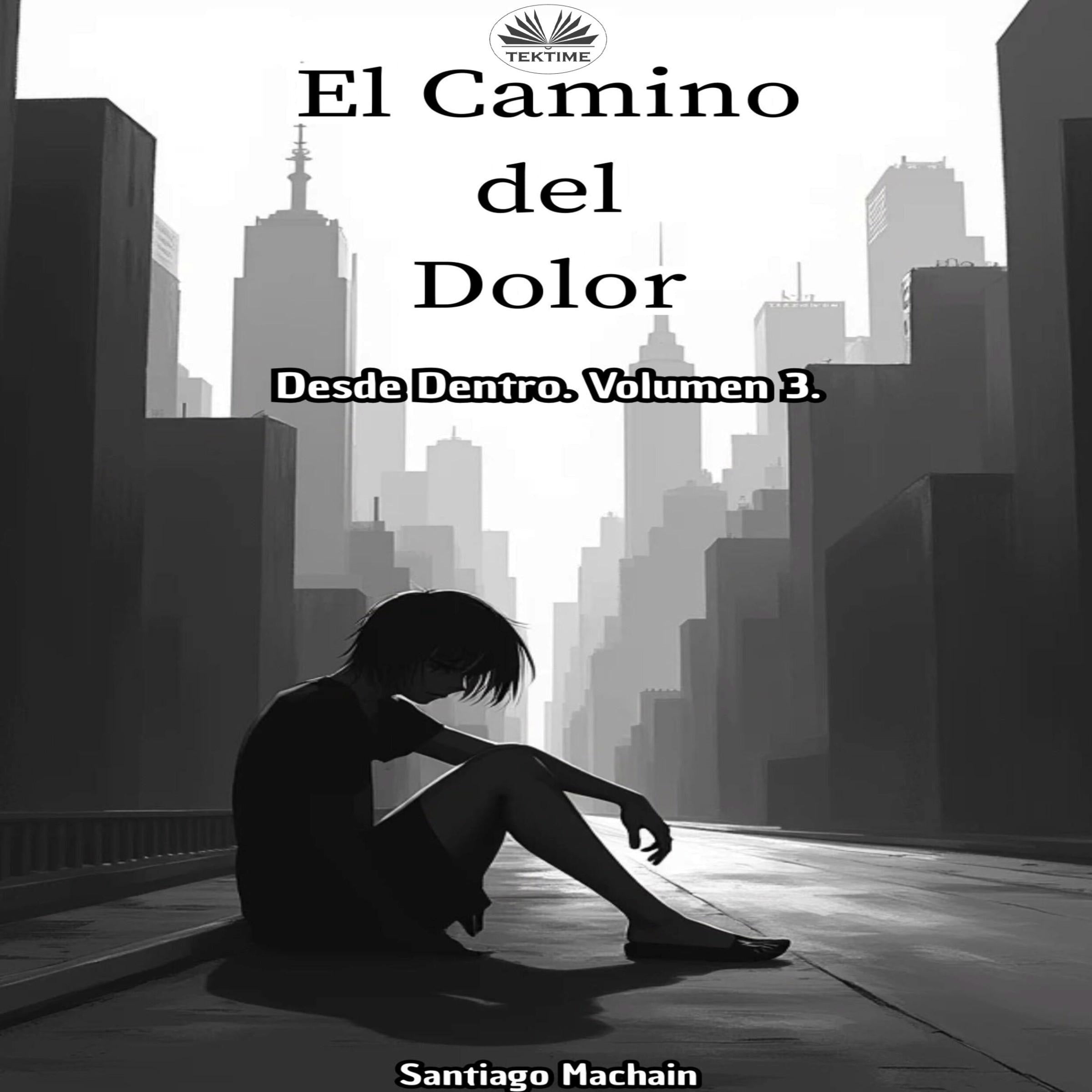 El Camino Del Dolor