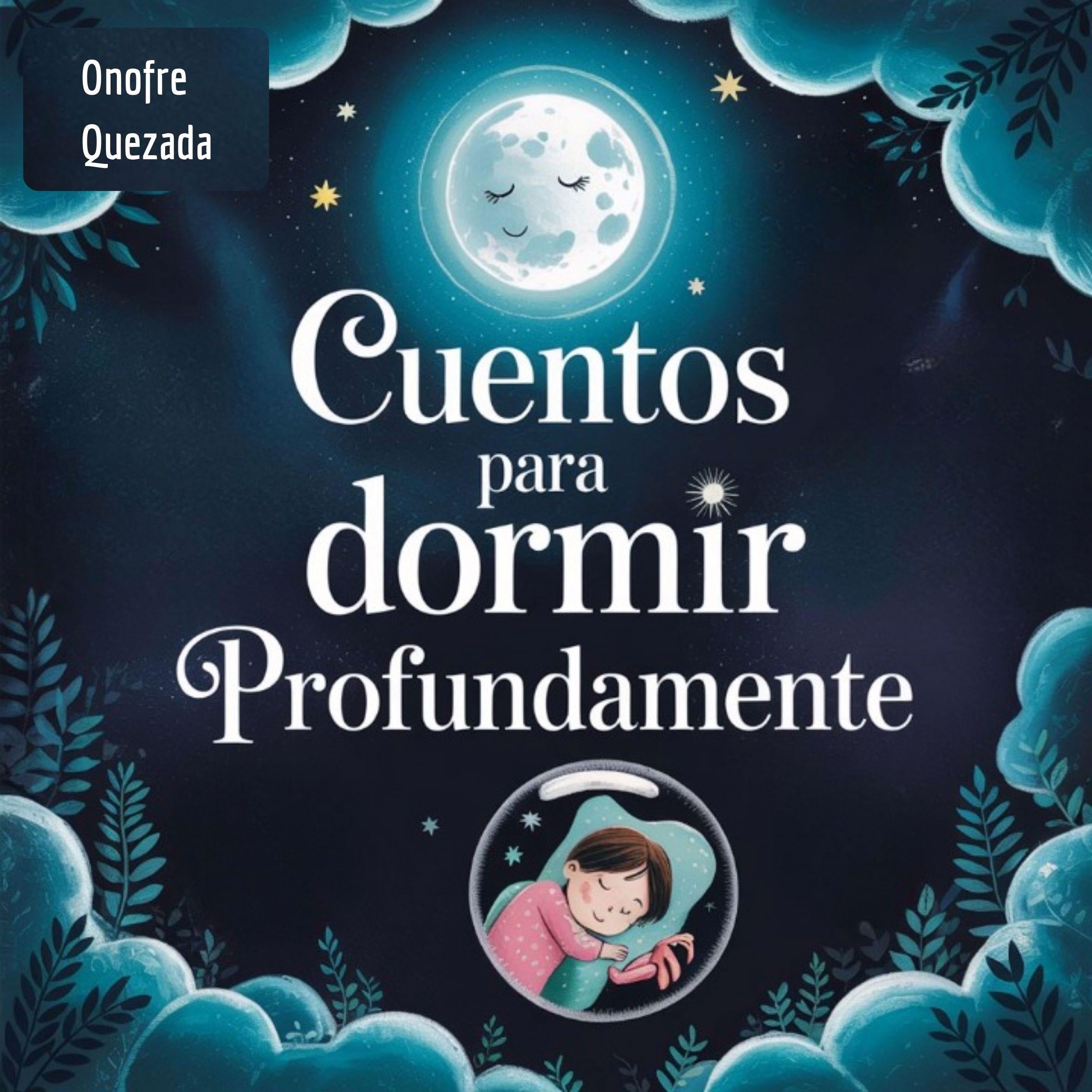 Cuentos Para Dormir Profundamente
