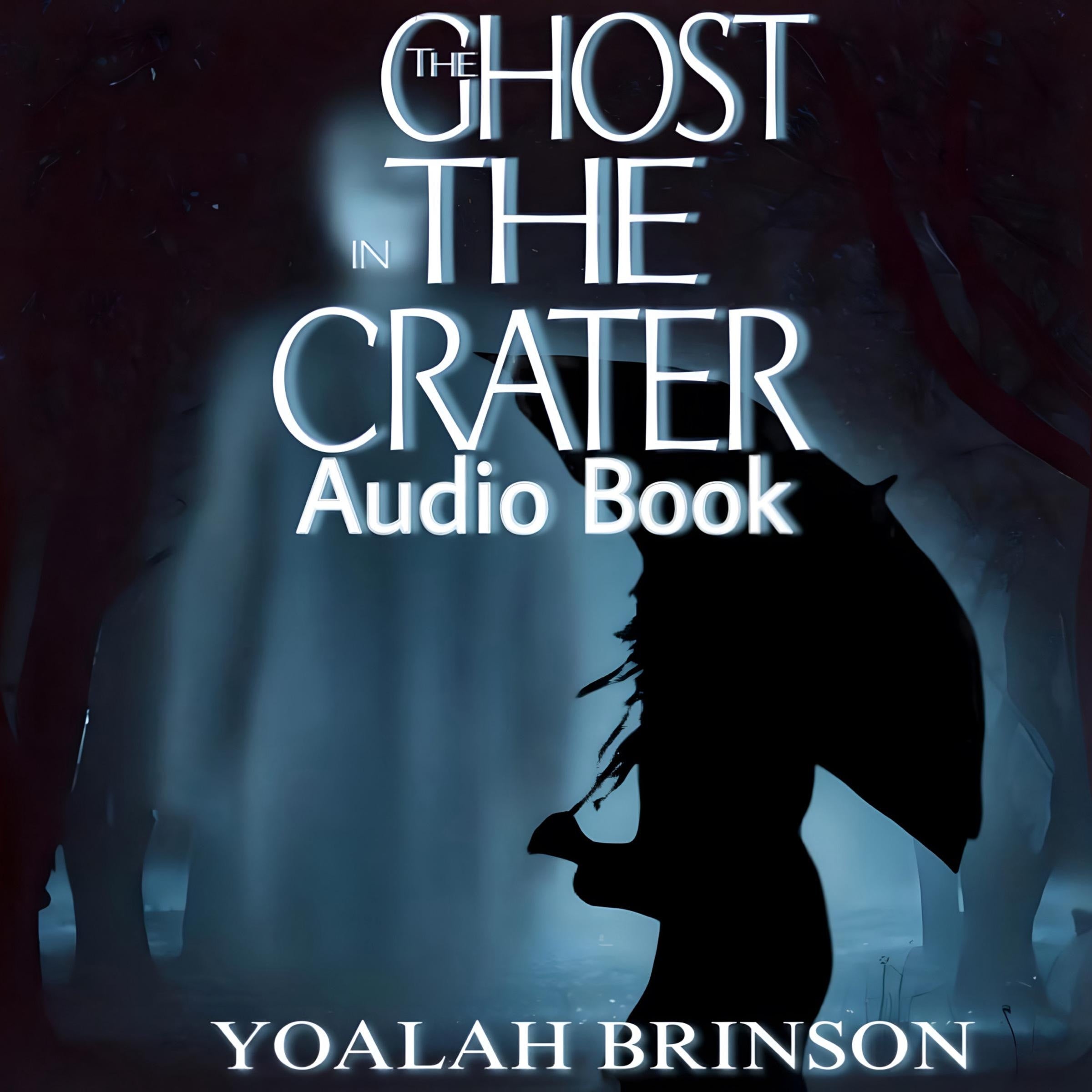 The Ghost In The Crater