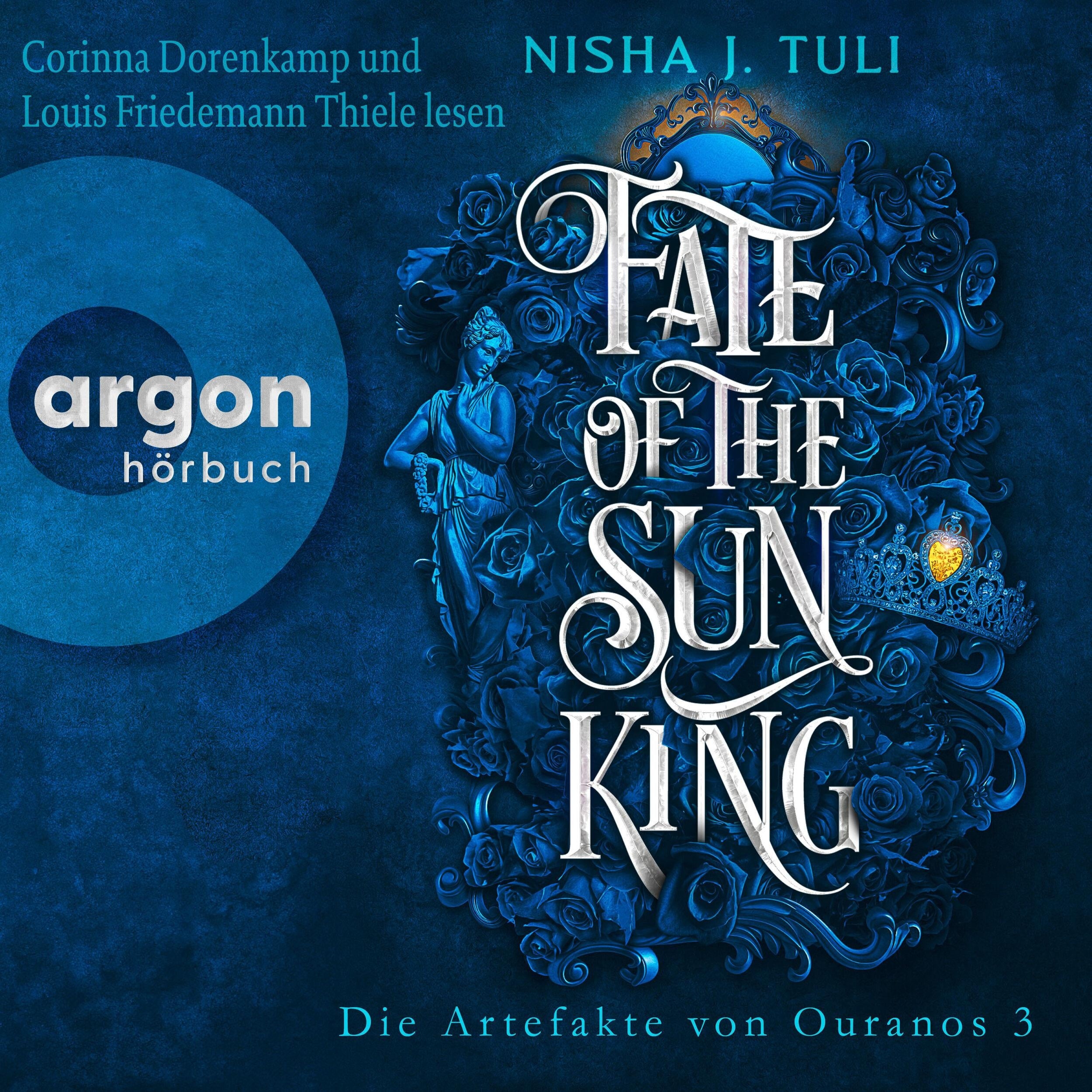 Fate of the Sun King - Die Artefakte von Ouranos, Band 3 (Ungekürzte Lesung)