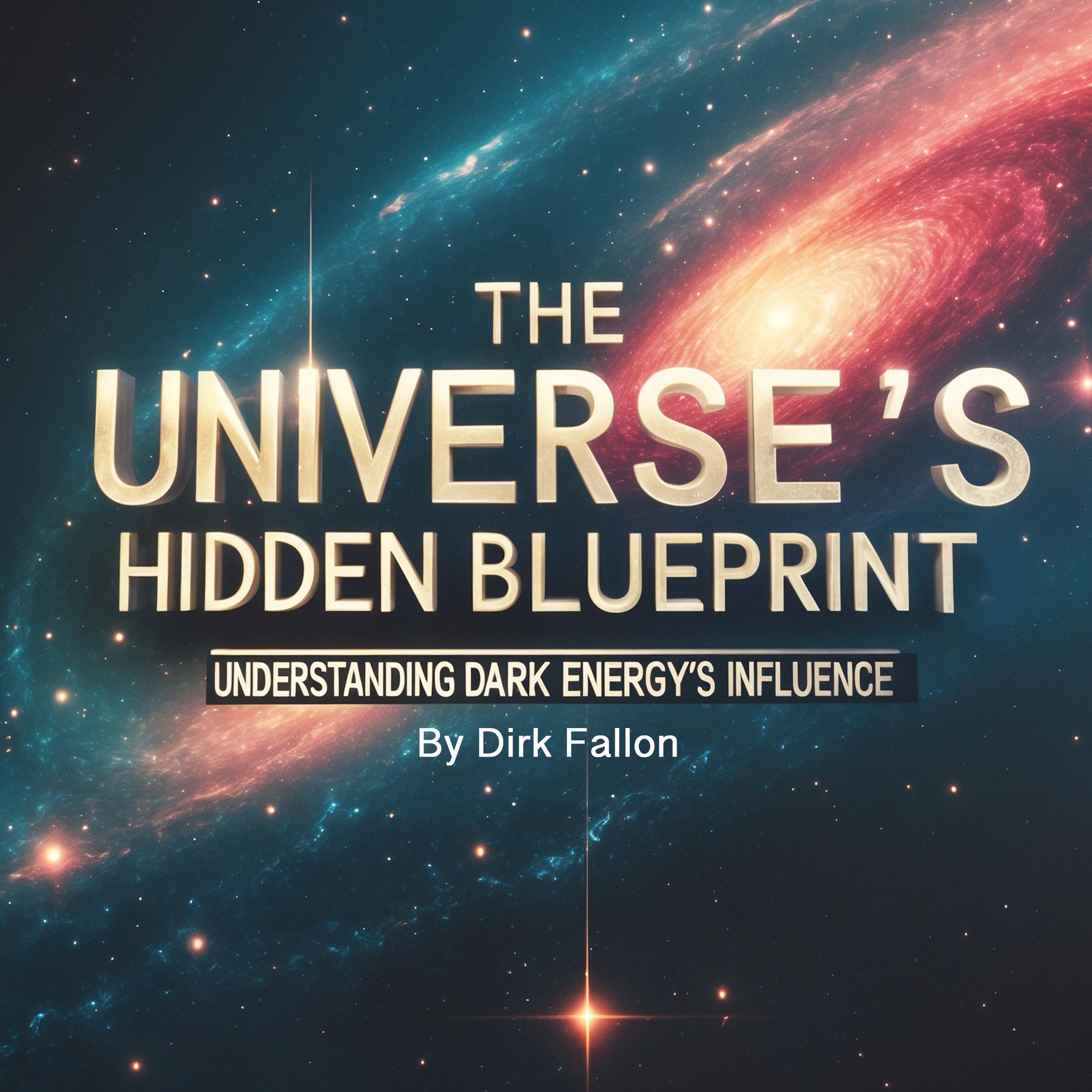 The Universe's Hidden Blueprint