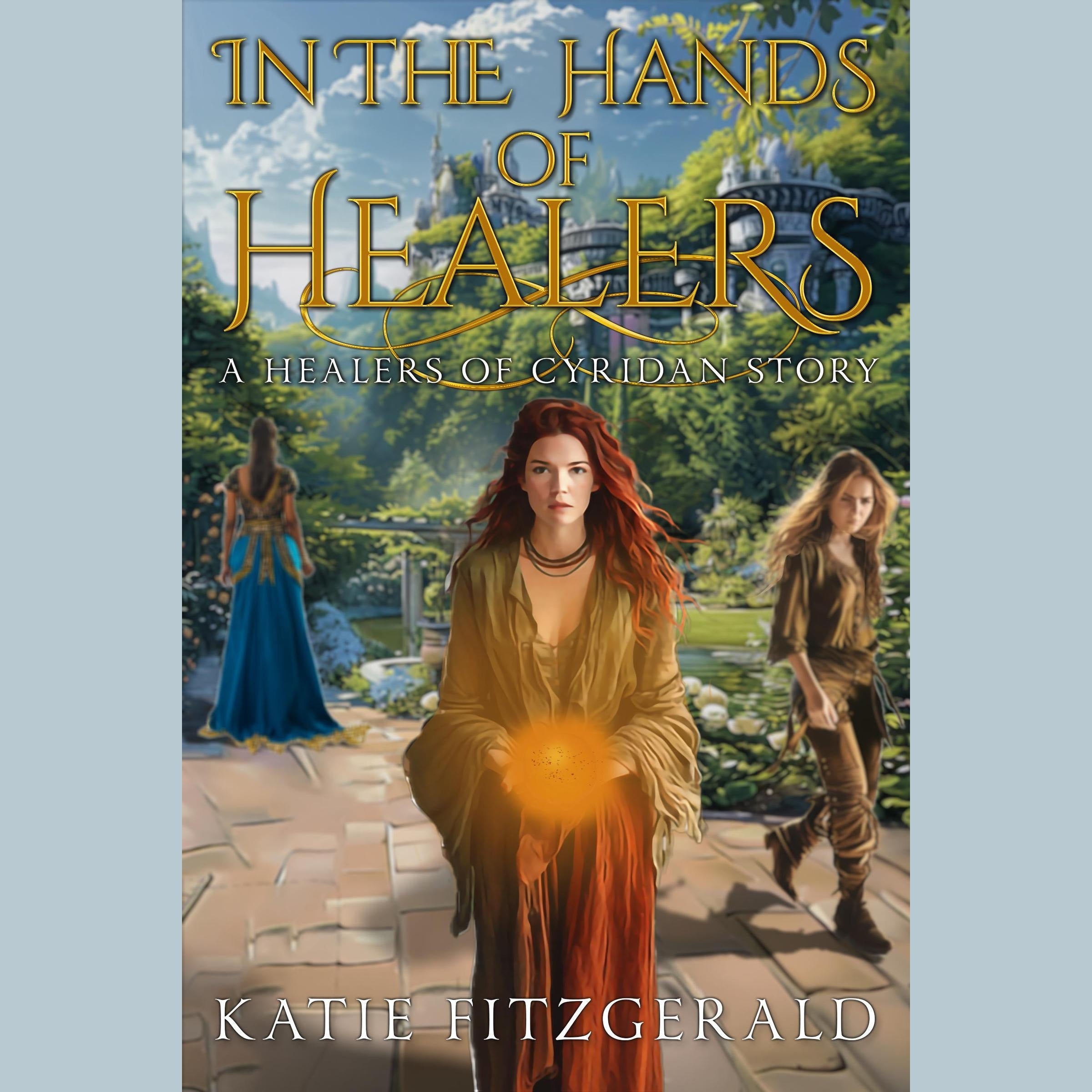 In the Hands of Healers