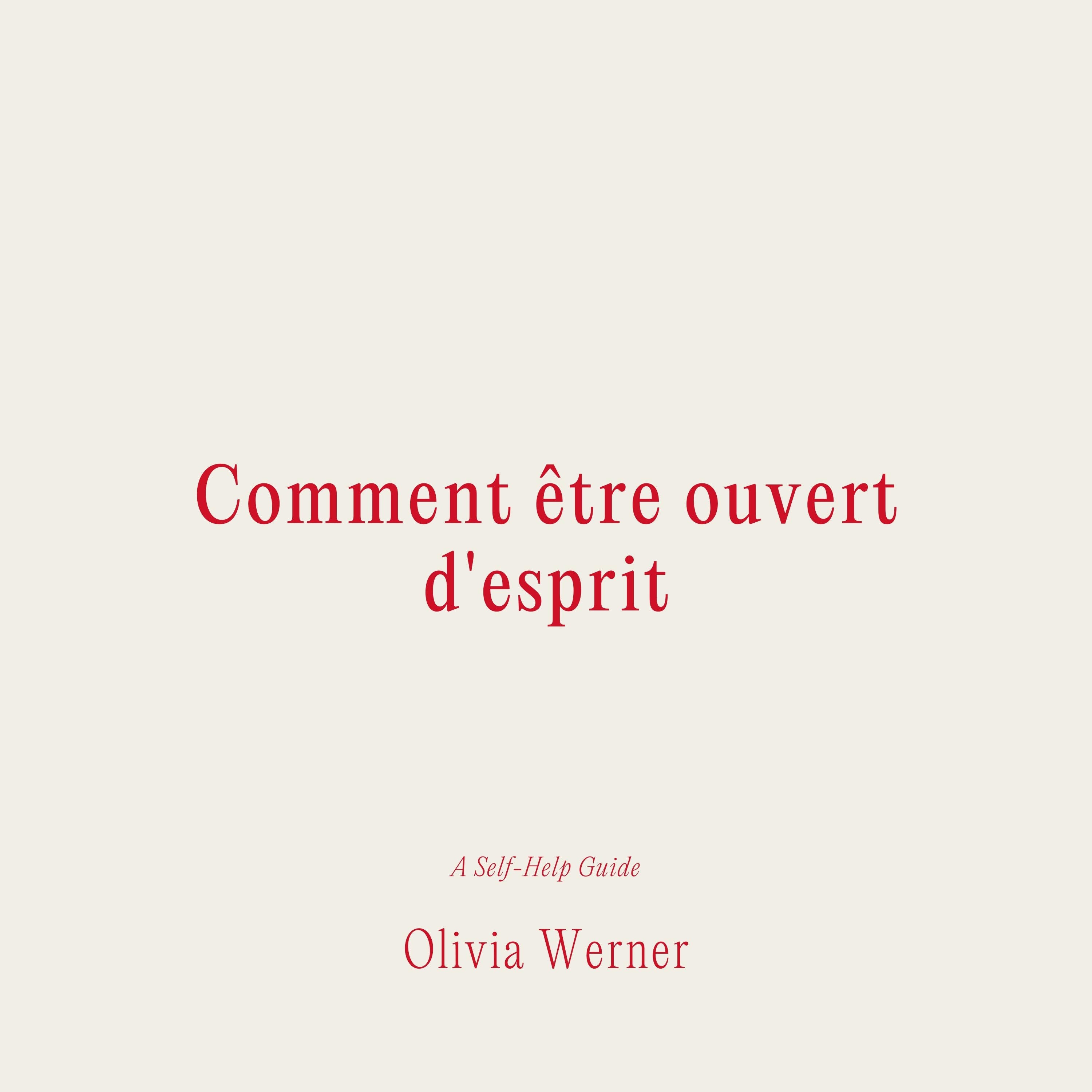 Comment être ouvert d'esprit