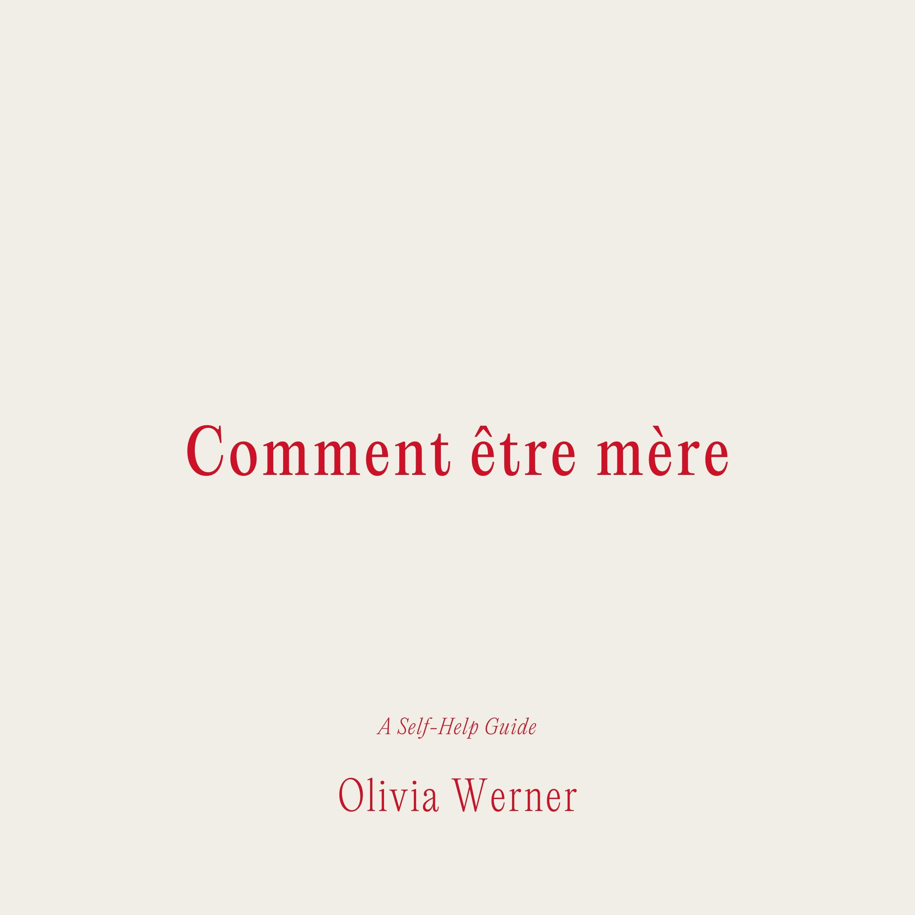 Comment être mère