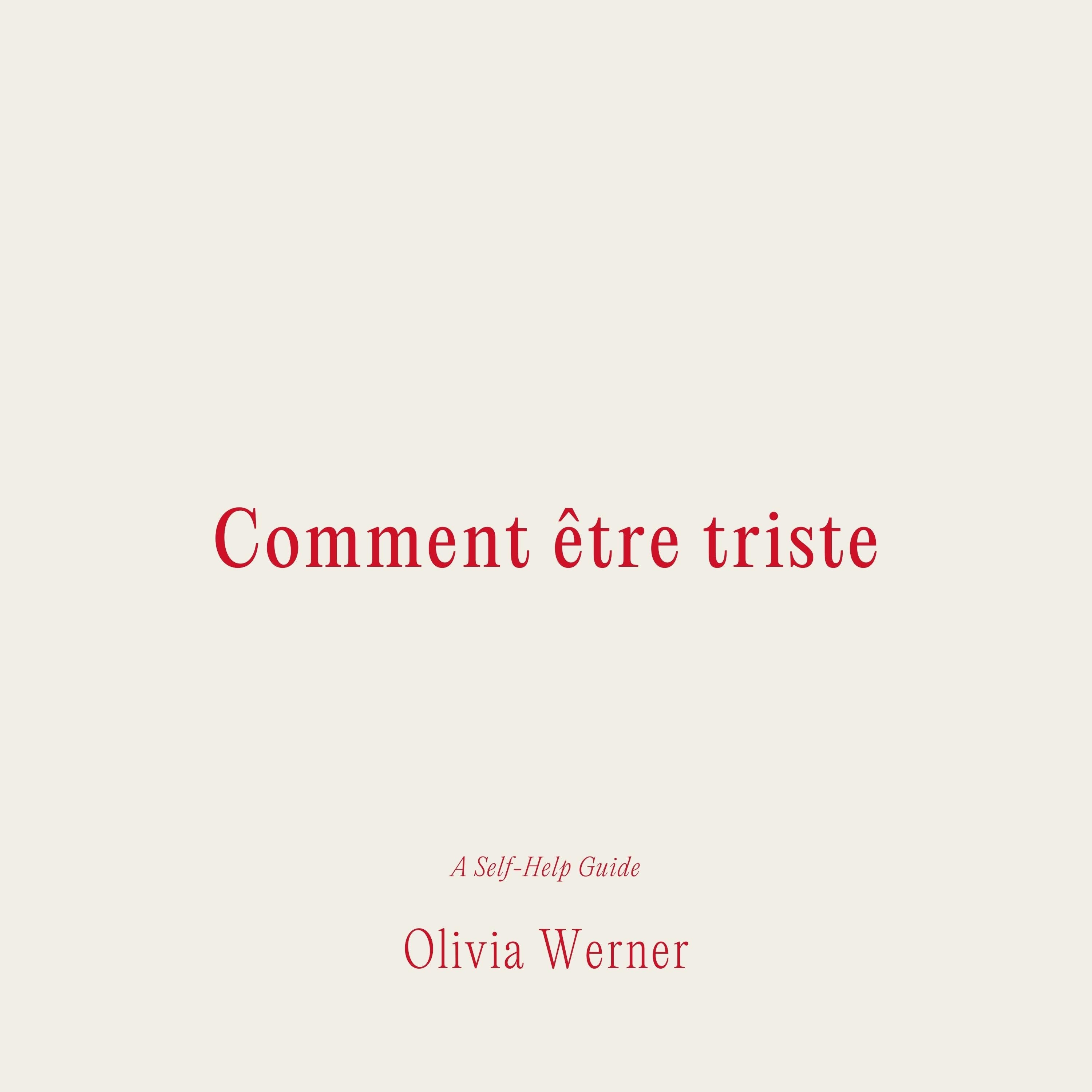 Comment être triste