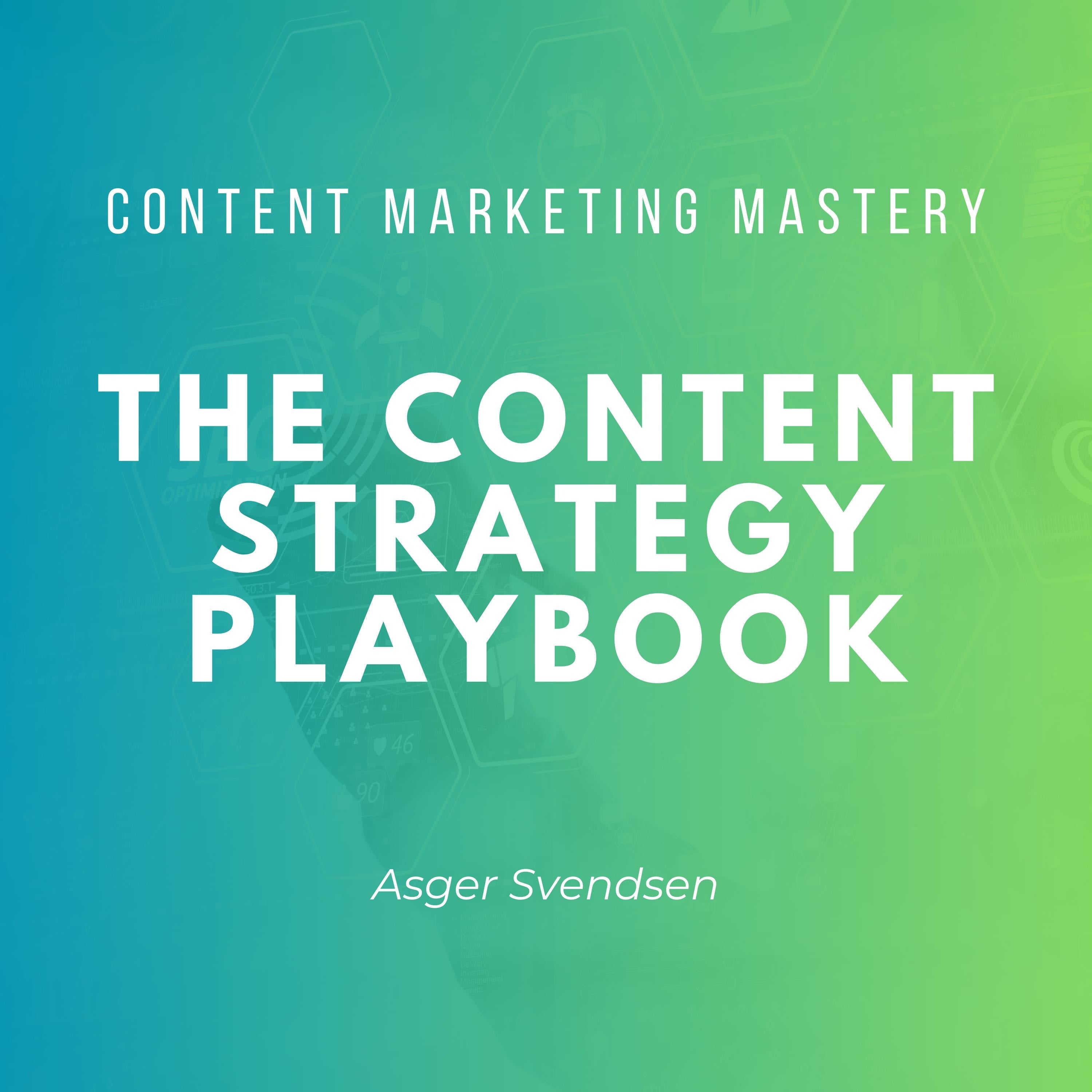 The content strategy playbook
