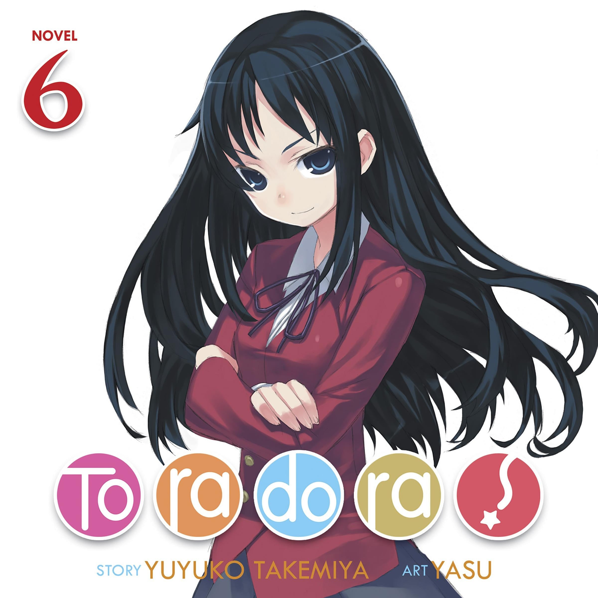 Toradora! (Light Novel) Vol. 6