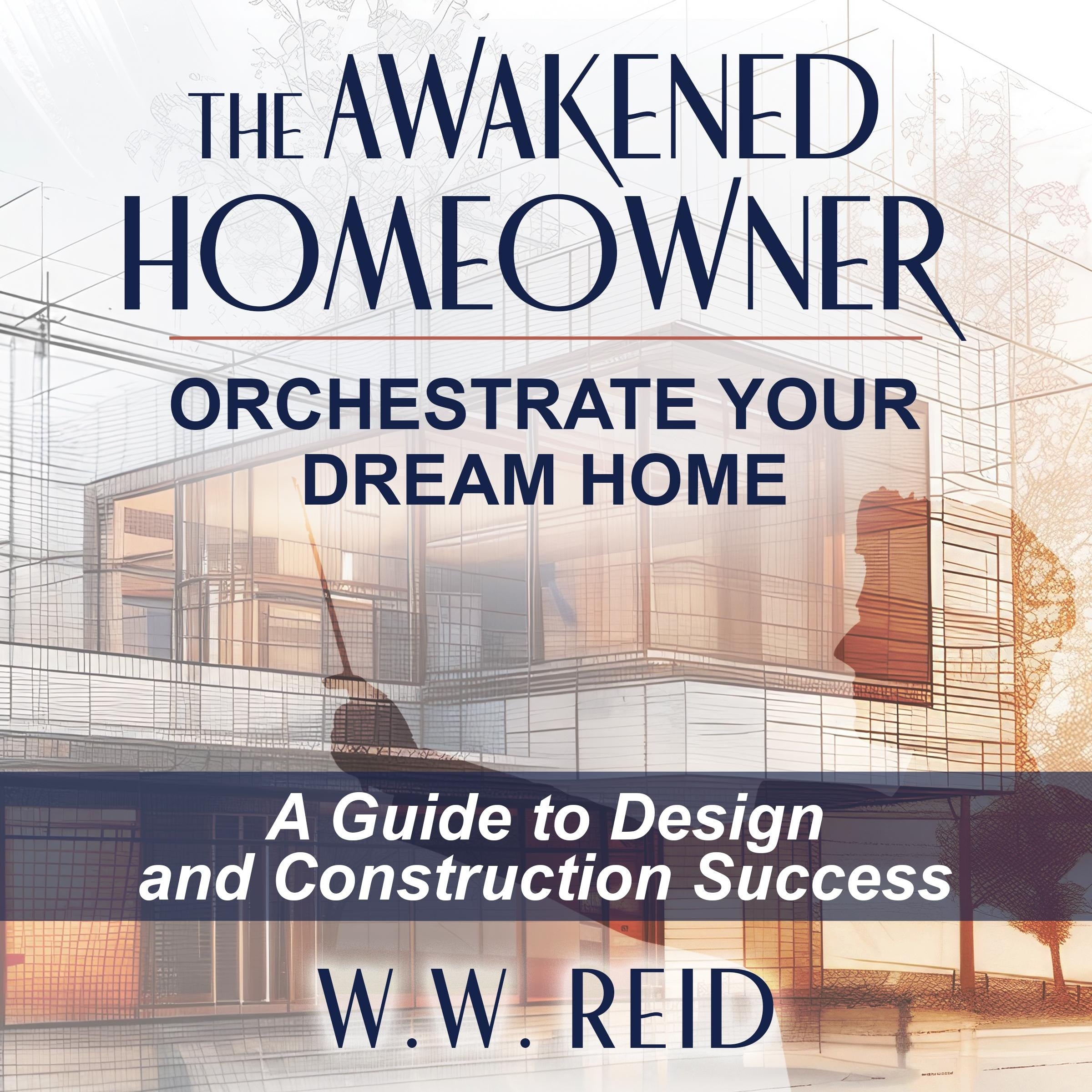 The Awakened Homeowner