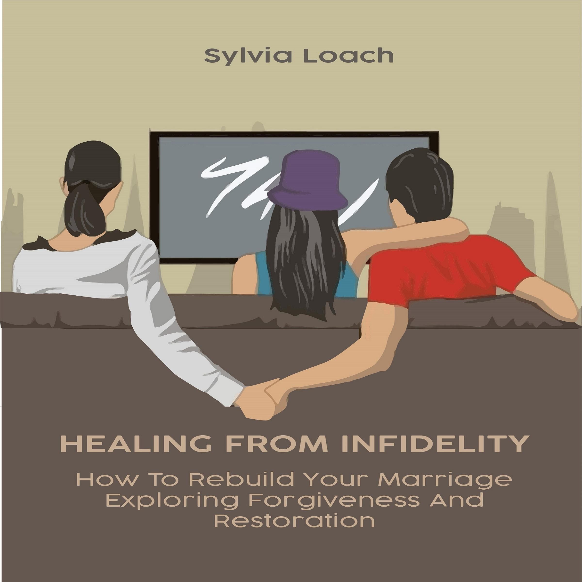 Healing From Infidelity