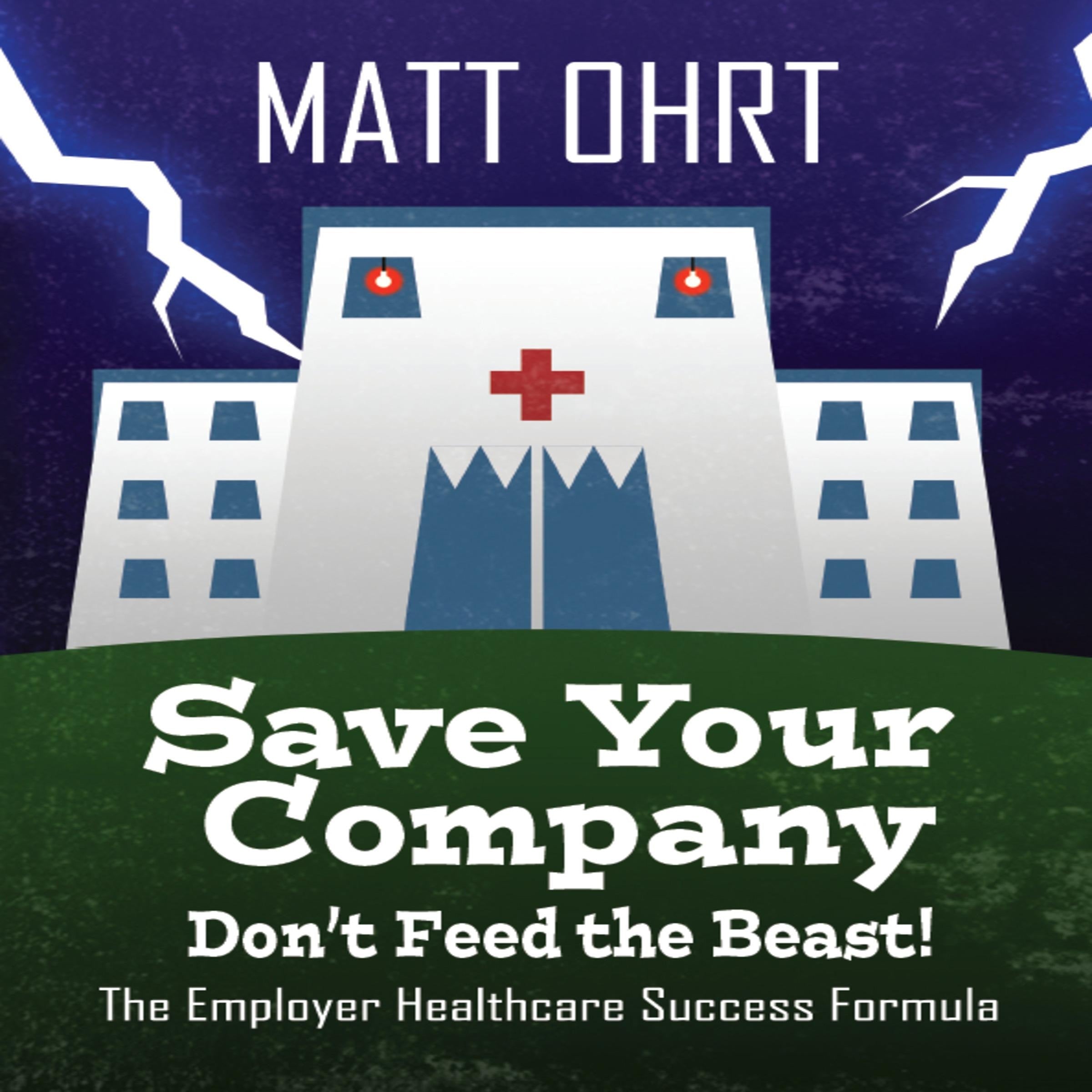 Save Your Company: Don't Feed the Beast