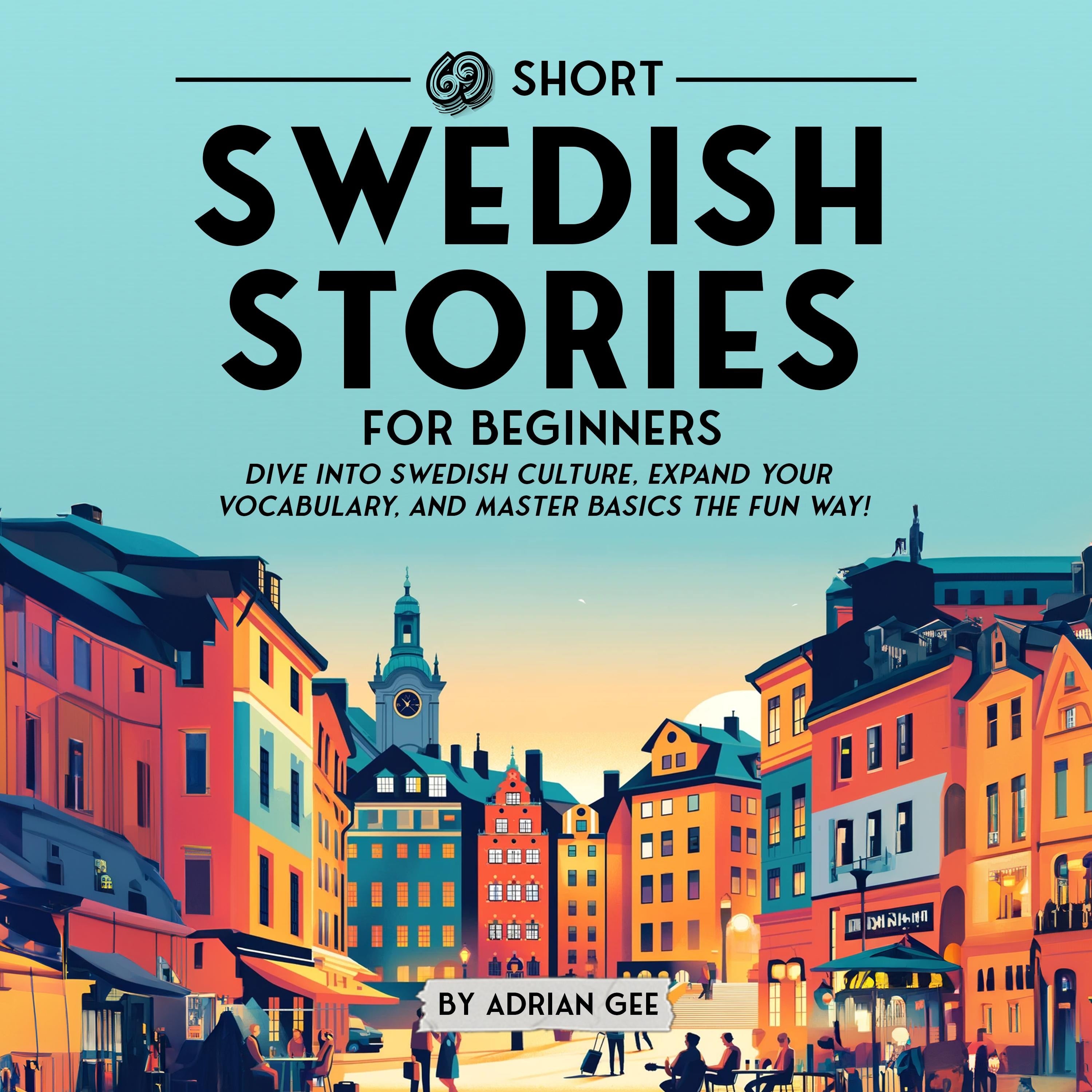 69 Short Swedish Stories for Beginners