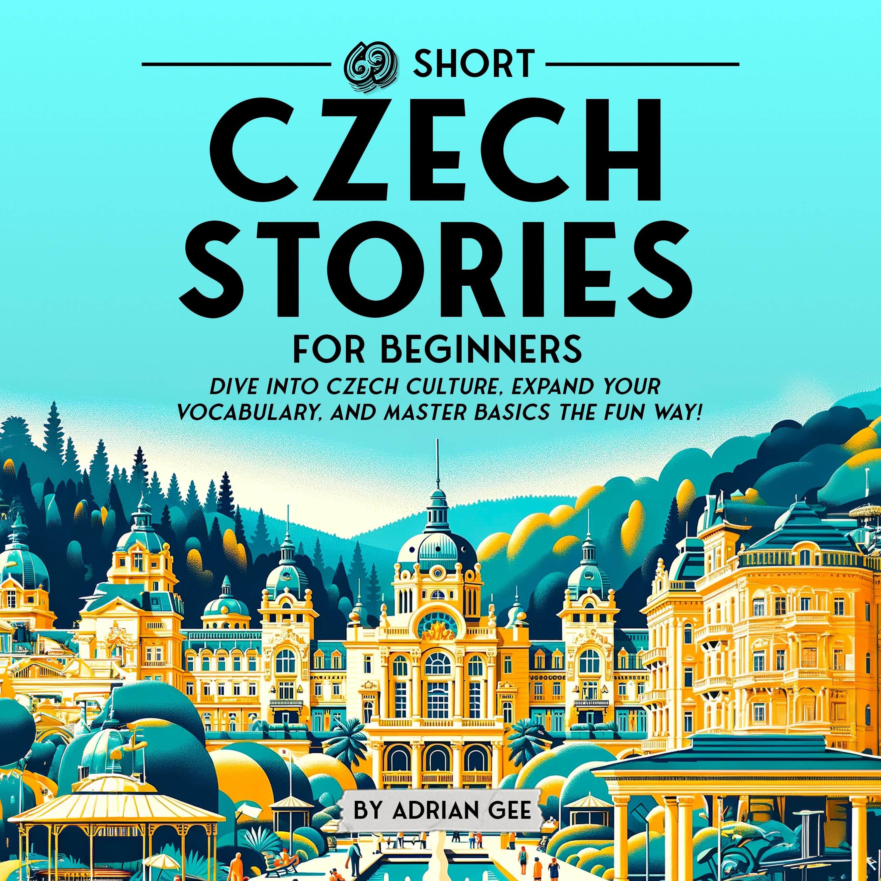 69 Short Czech Stories for Beginners