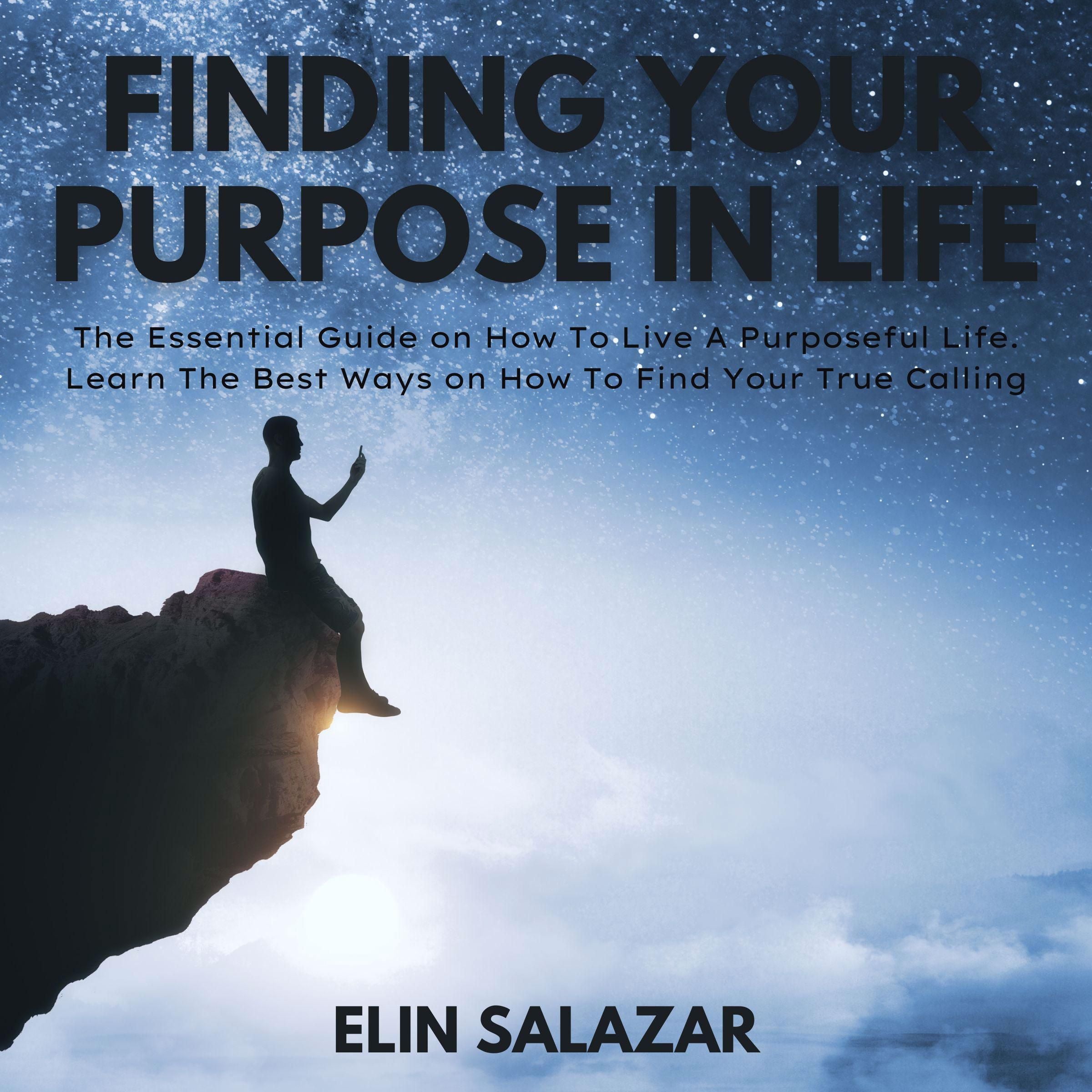 Finding Your Purpose In Life