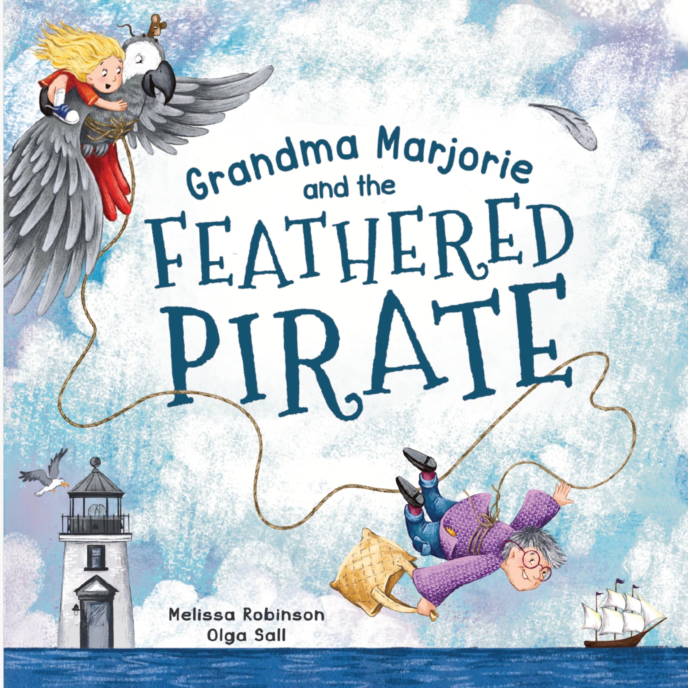 Grandma Marjorie and the Feathered Pirate
