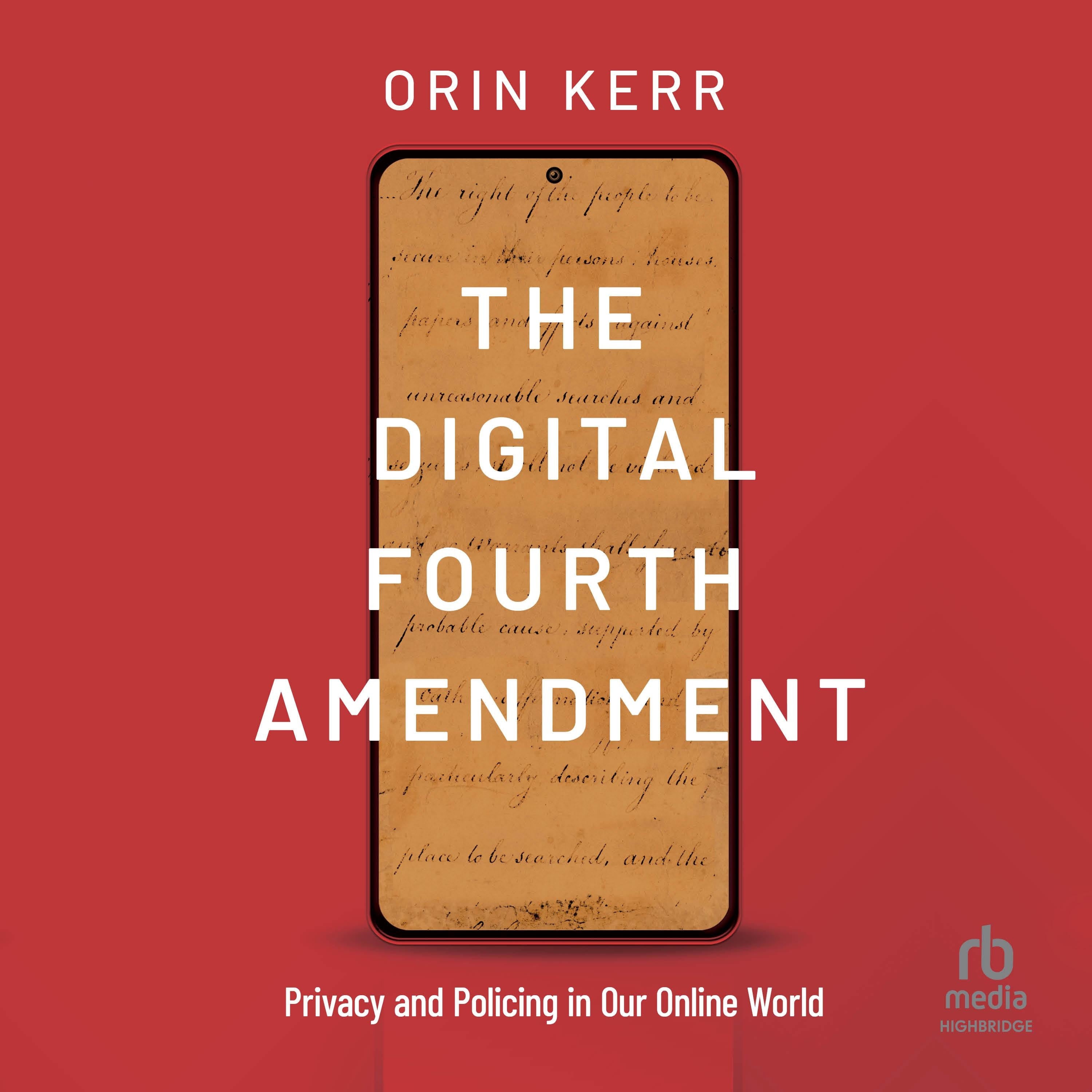 The Digital Fourth Amendment