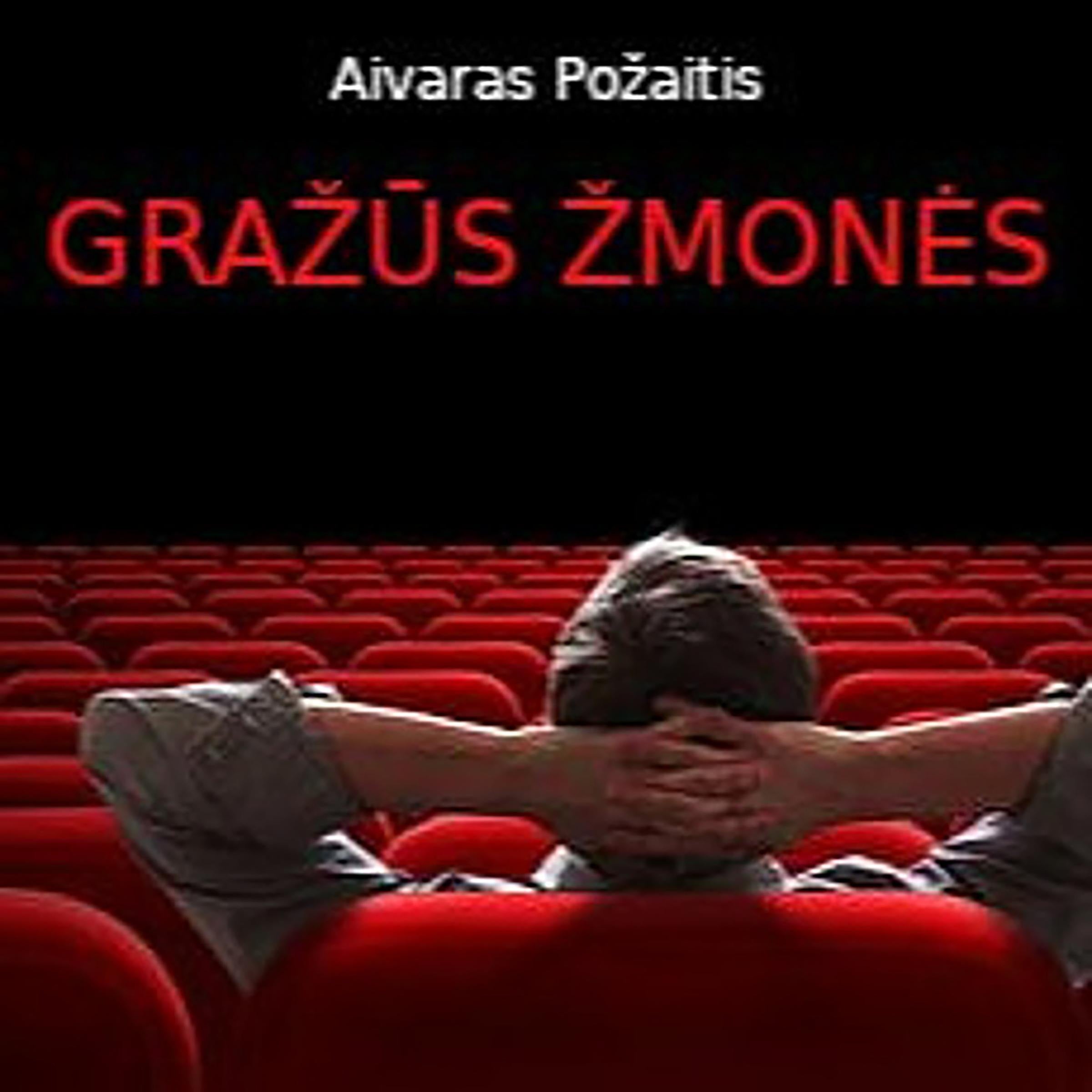 GRAŽŪS ŽMONĖS