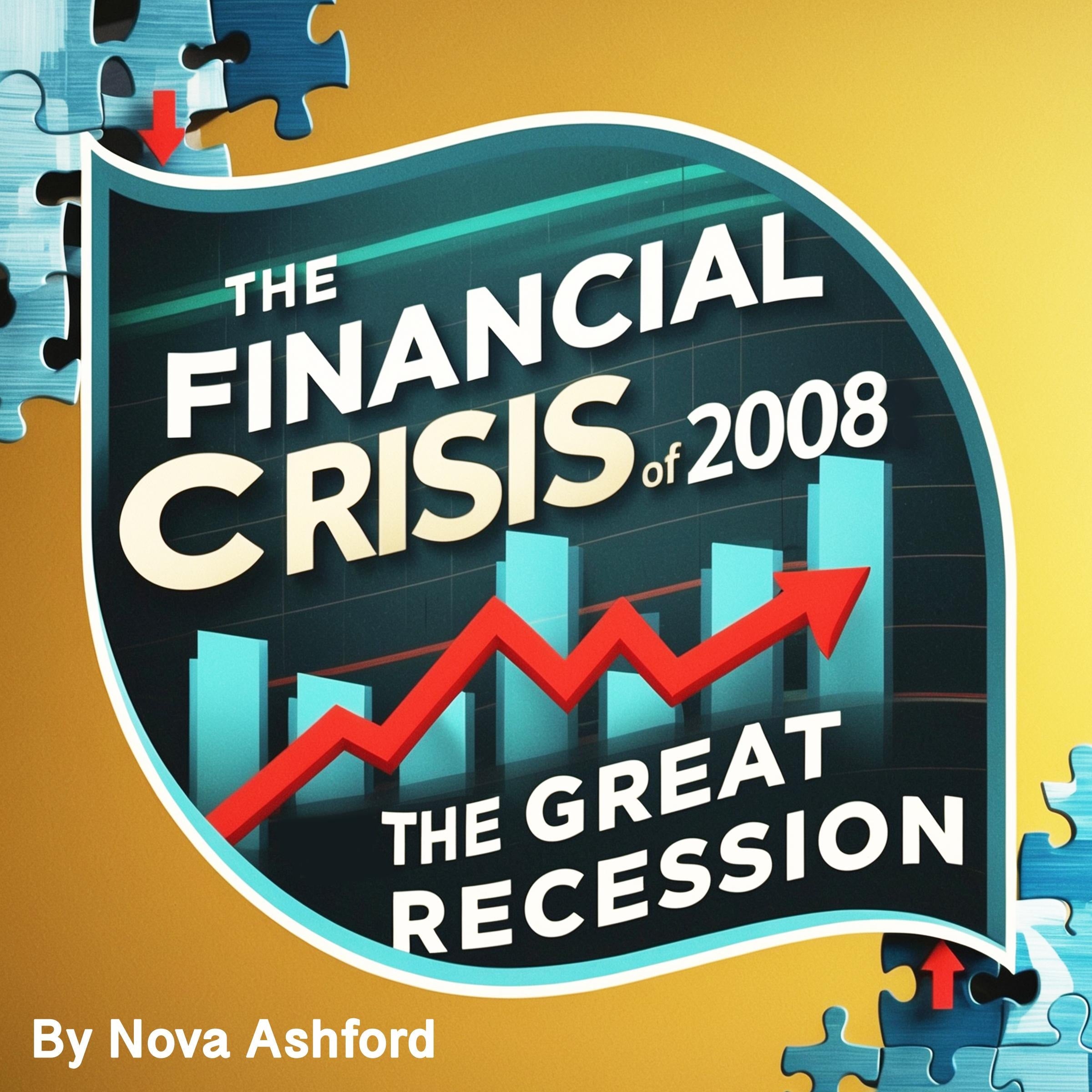 The Financial Crisis of 2008
