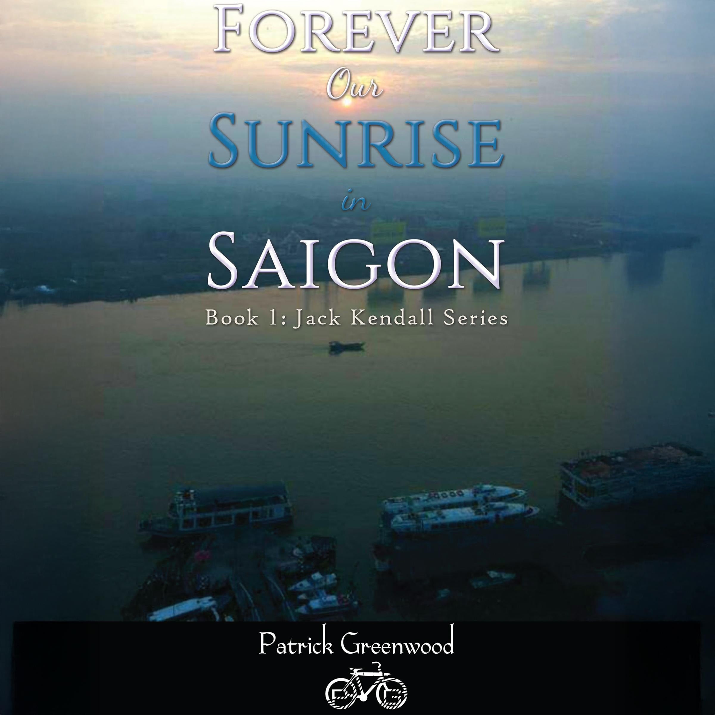 Forever Our Sunrise in Saigon