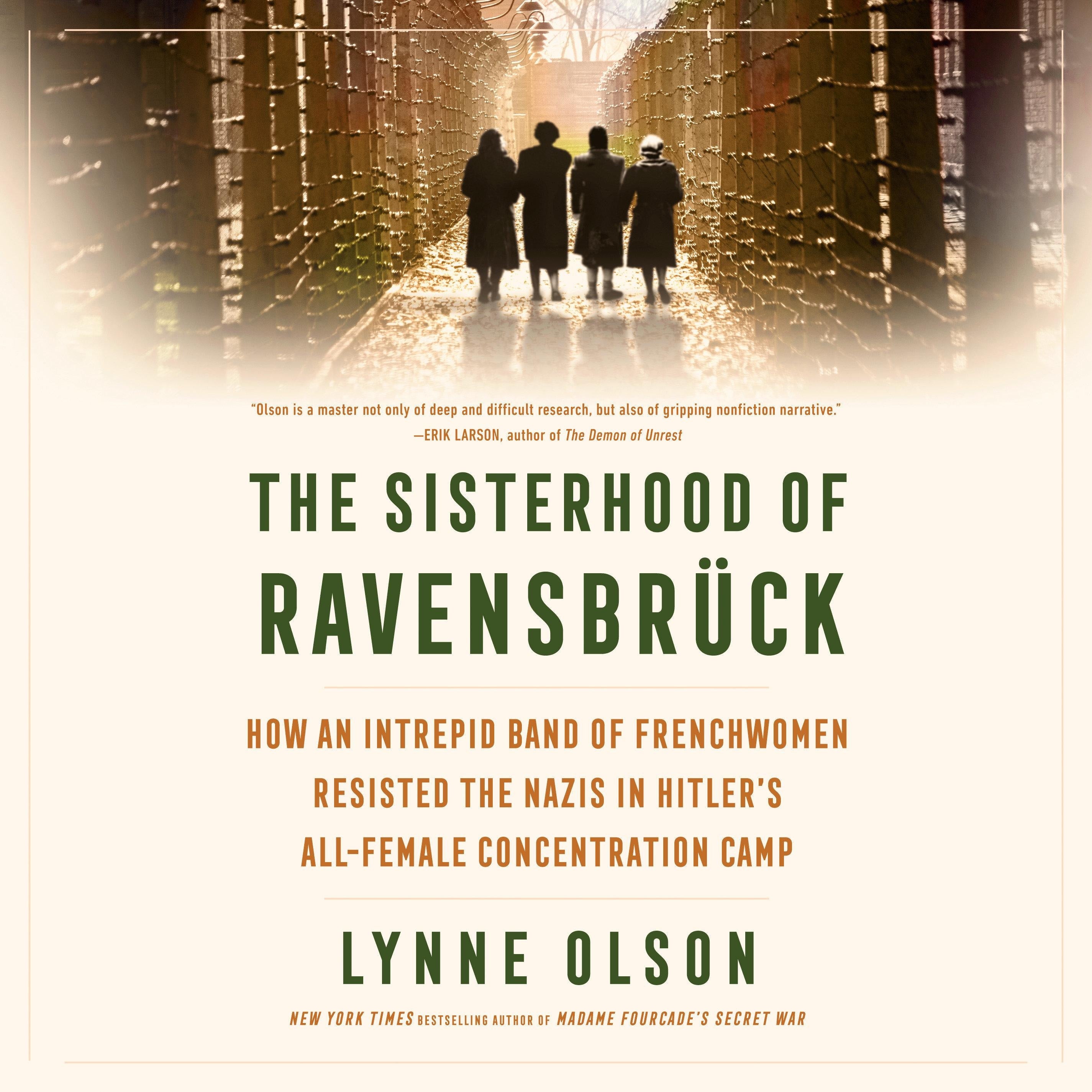 The Sisterhood of Ravensbrück