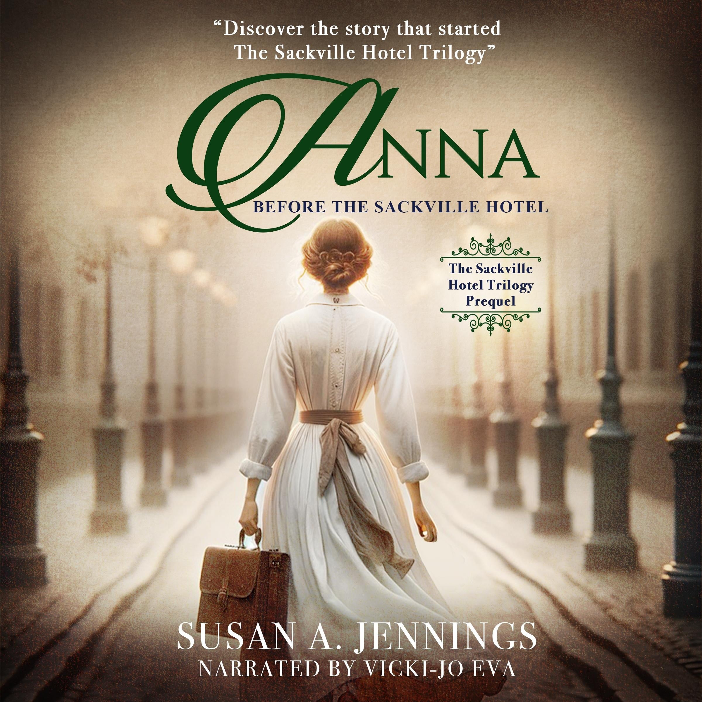 Anna: Before the Sackville Hotel