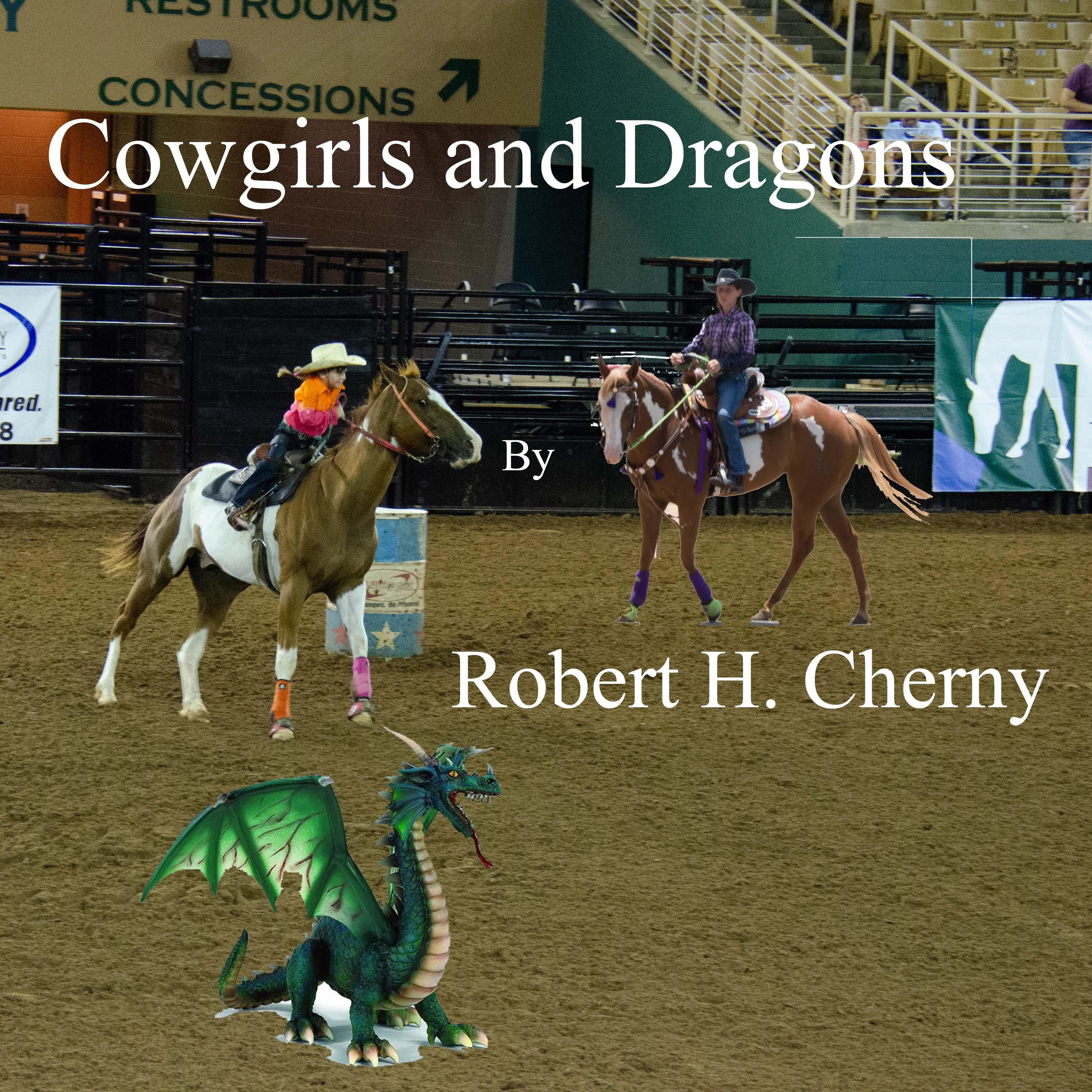 Cowgirls and Dragons