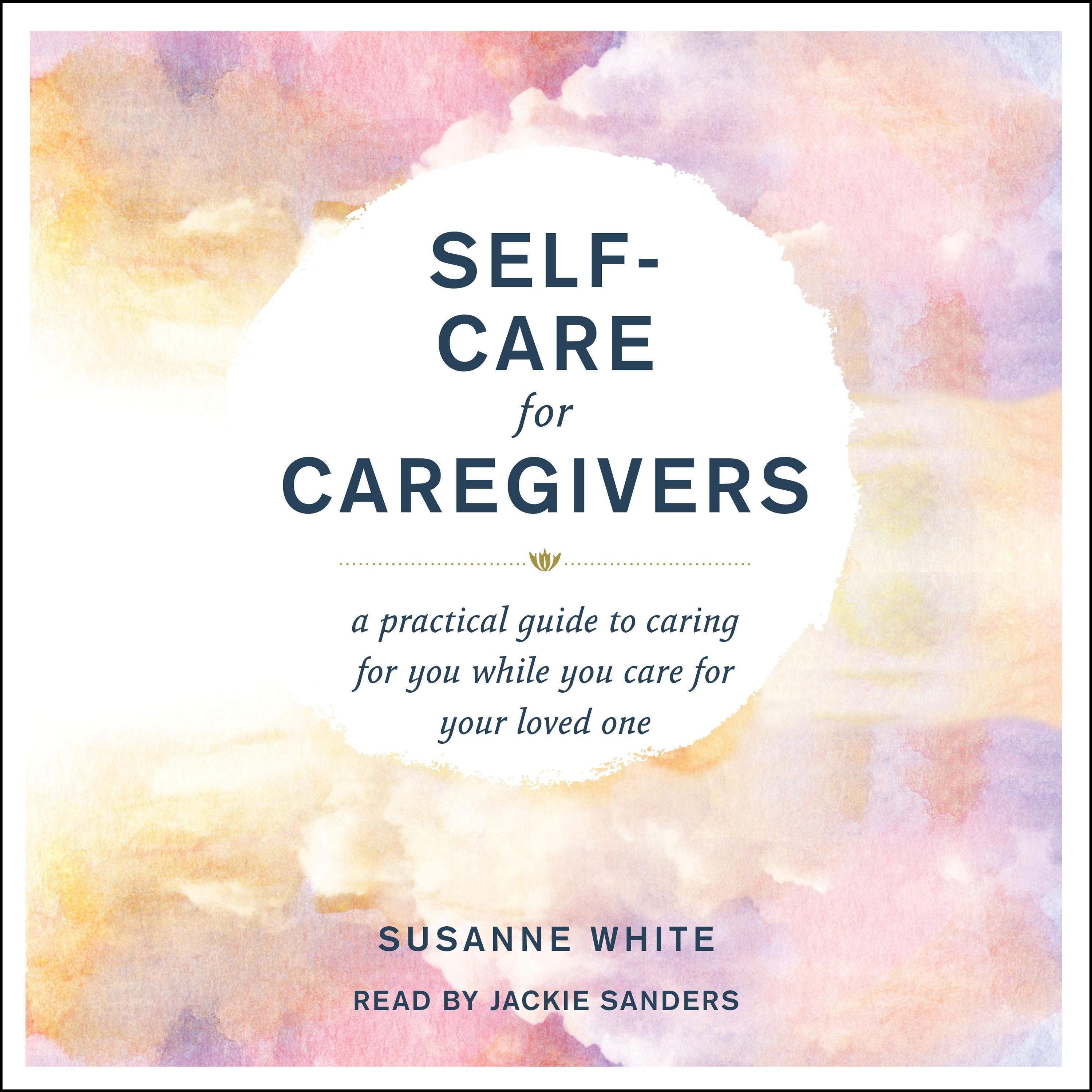 Self-Care for Caregivers