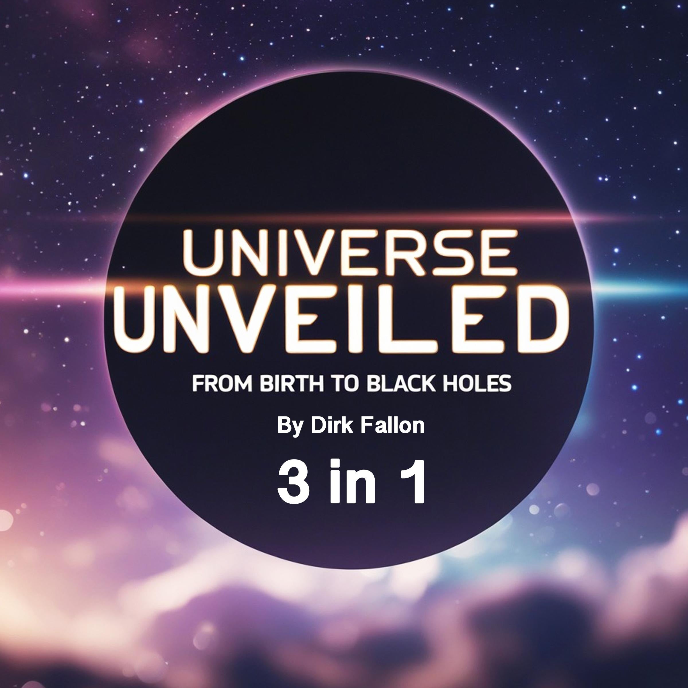 Universe Unveiled