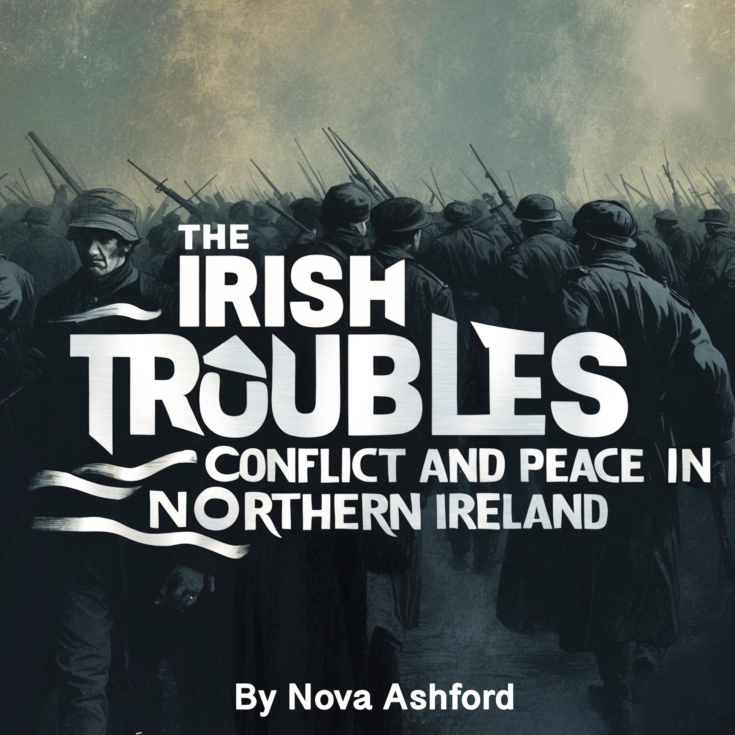 The Irish Troubles